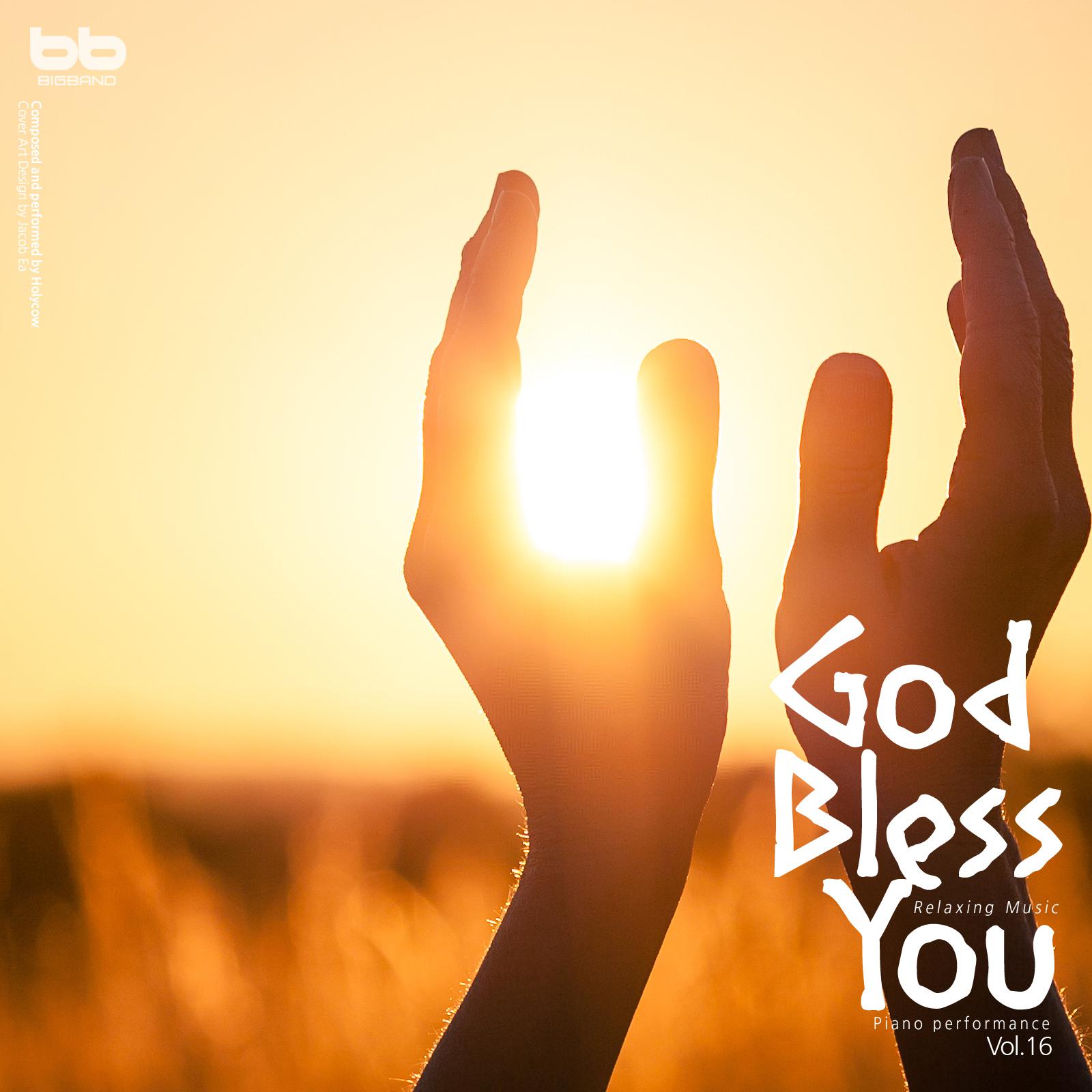 Gog Bless You, Vol. 16 (Hymn Piano,Meditation Prayer,Dawn Prayer,Relaxation)