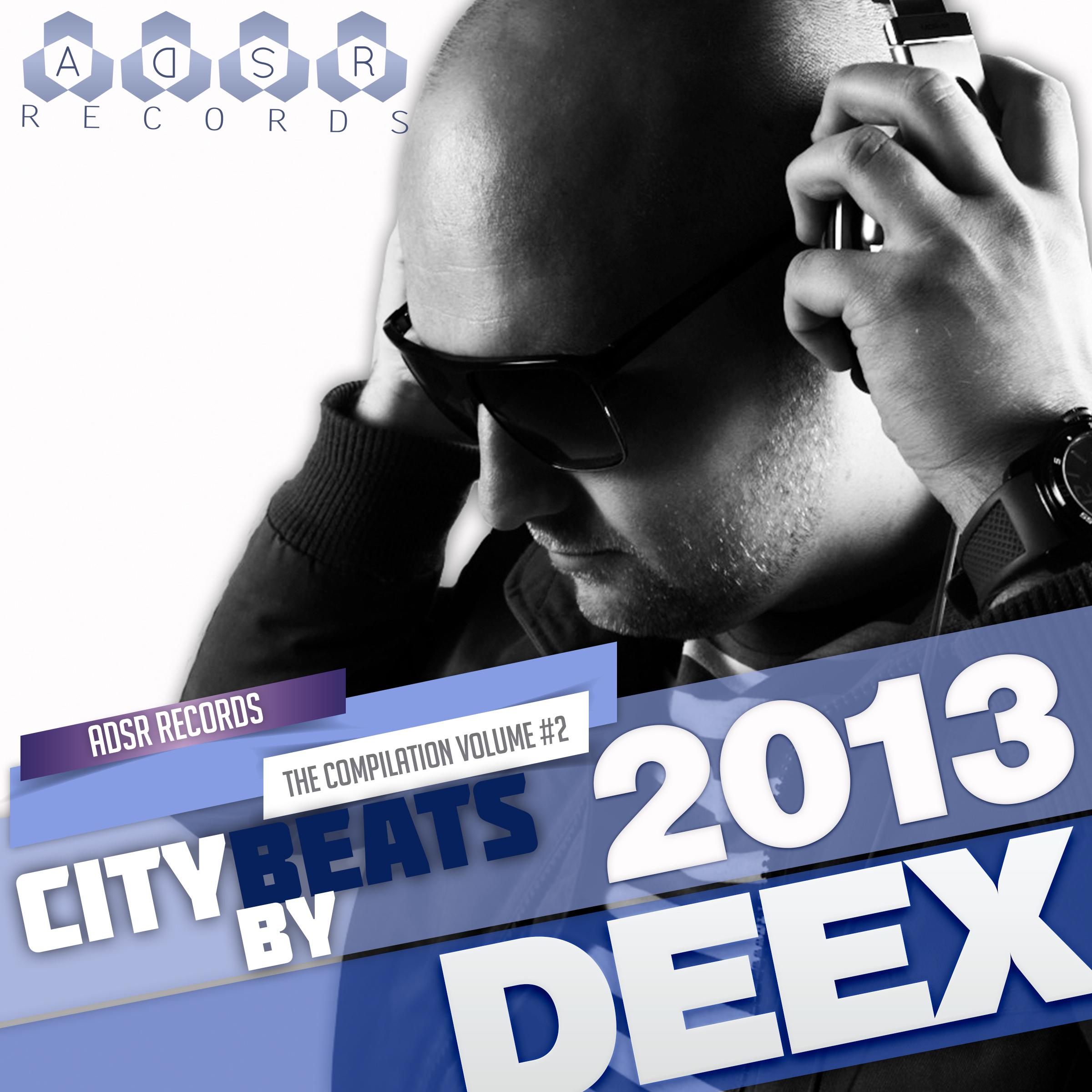 City Beats 2013 By Deex - The Compilation, Vol. 2