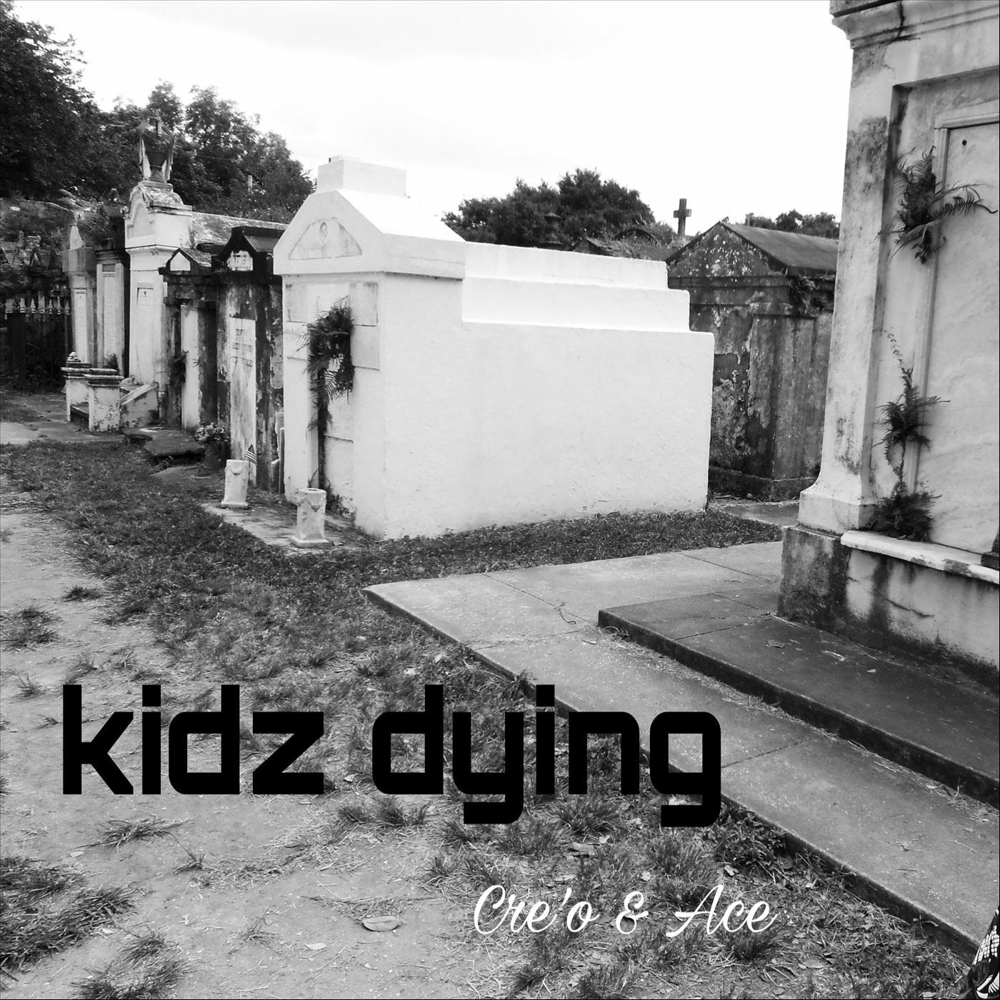 Kidz Dying