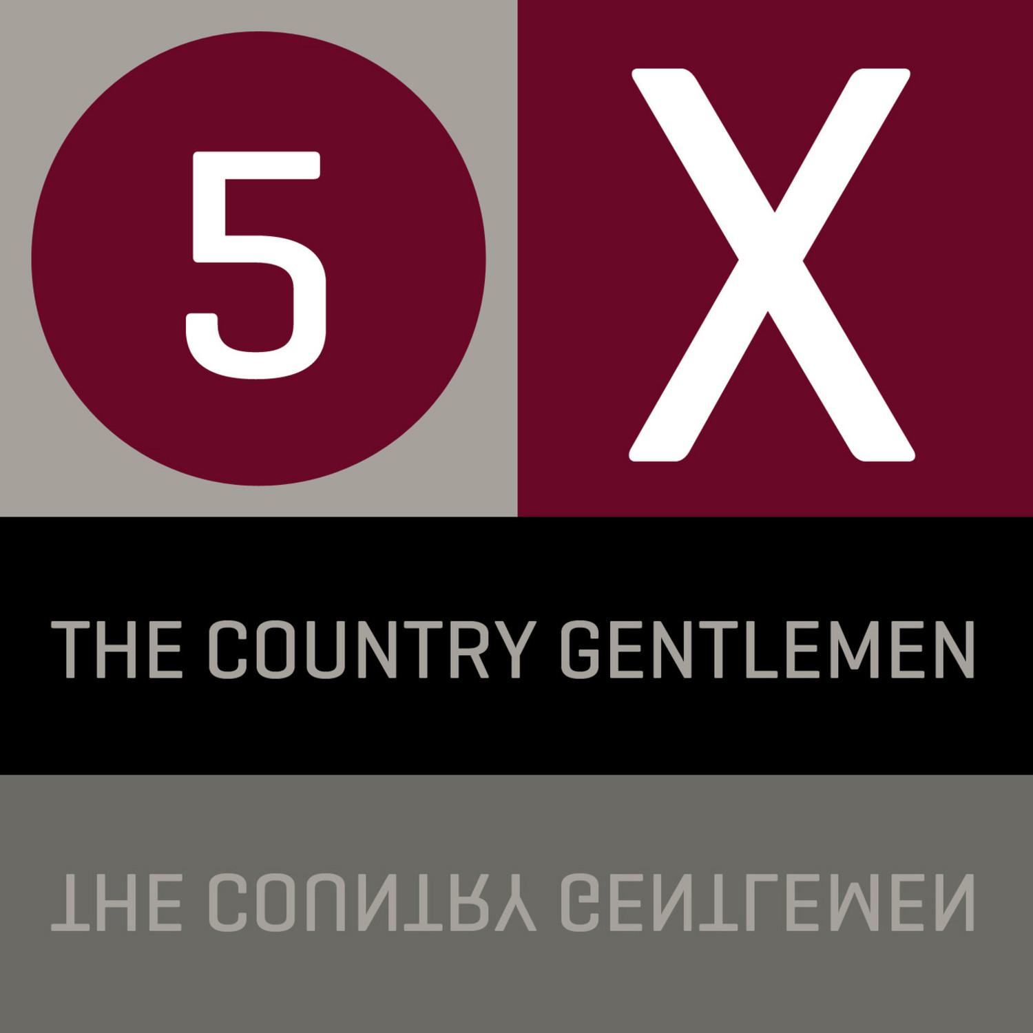 5 x The Country Gentlemen