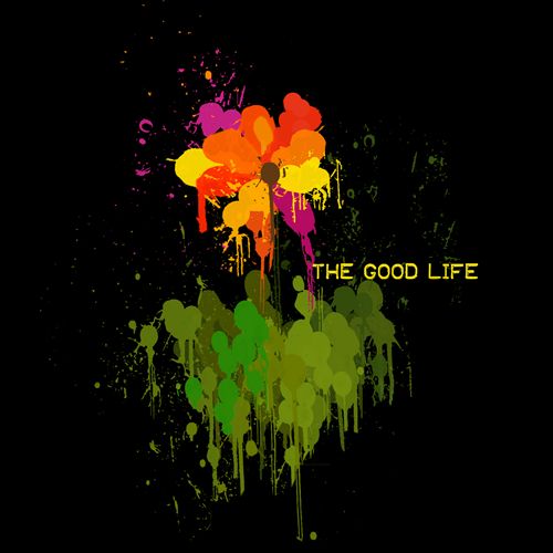 Good Life [Digital Single]