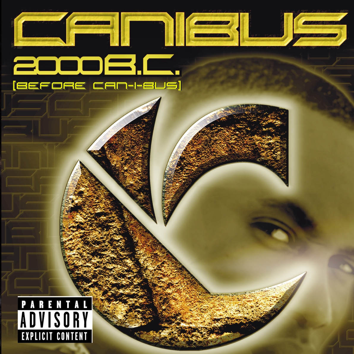 2000 B.C. (Before Canibus) - Album Version (Explicit)