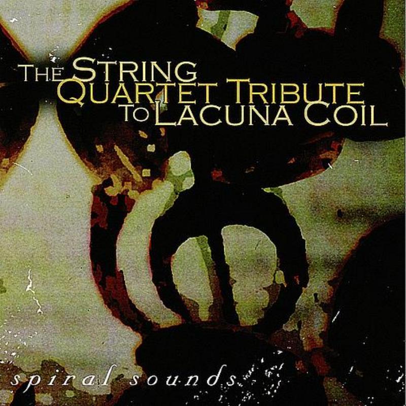 Lacuna Coil, Spiral Sounds: The String Quartet Tribute to