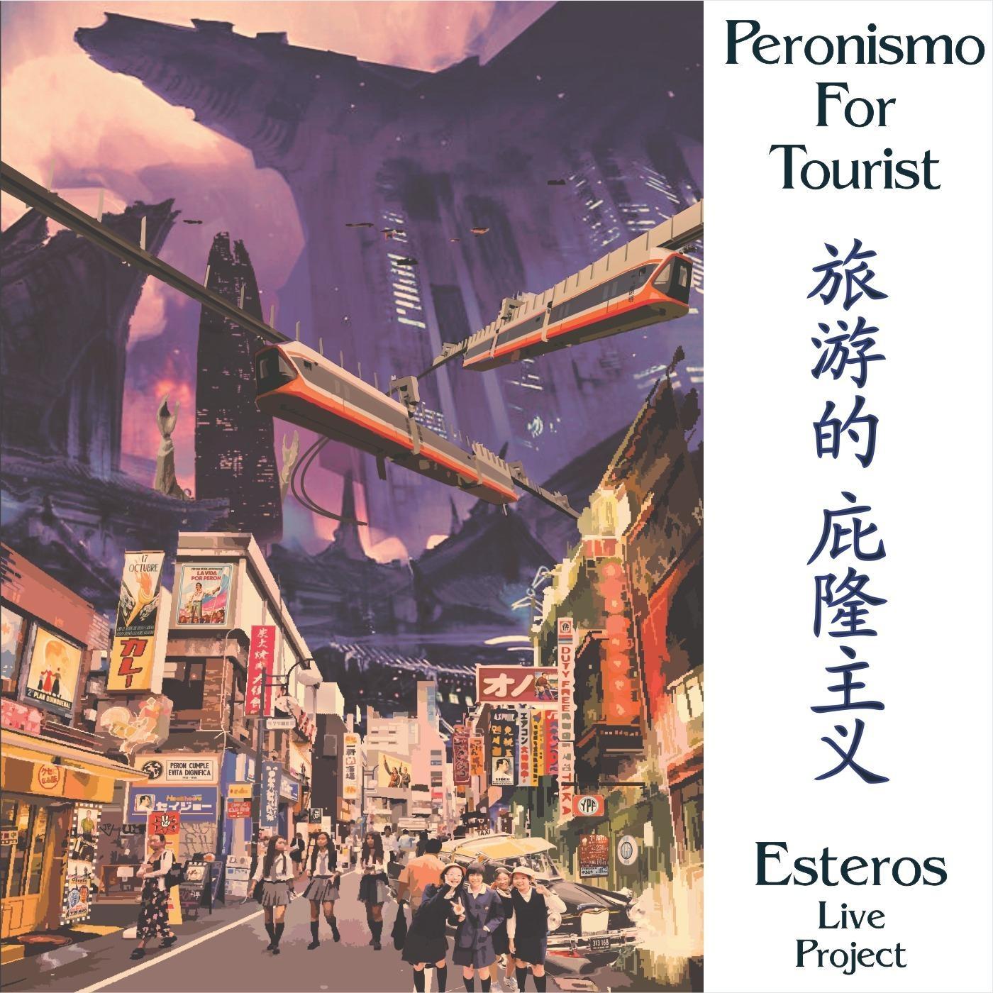 Peronismo for Tourist