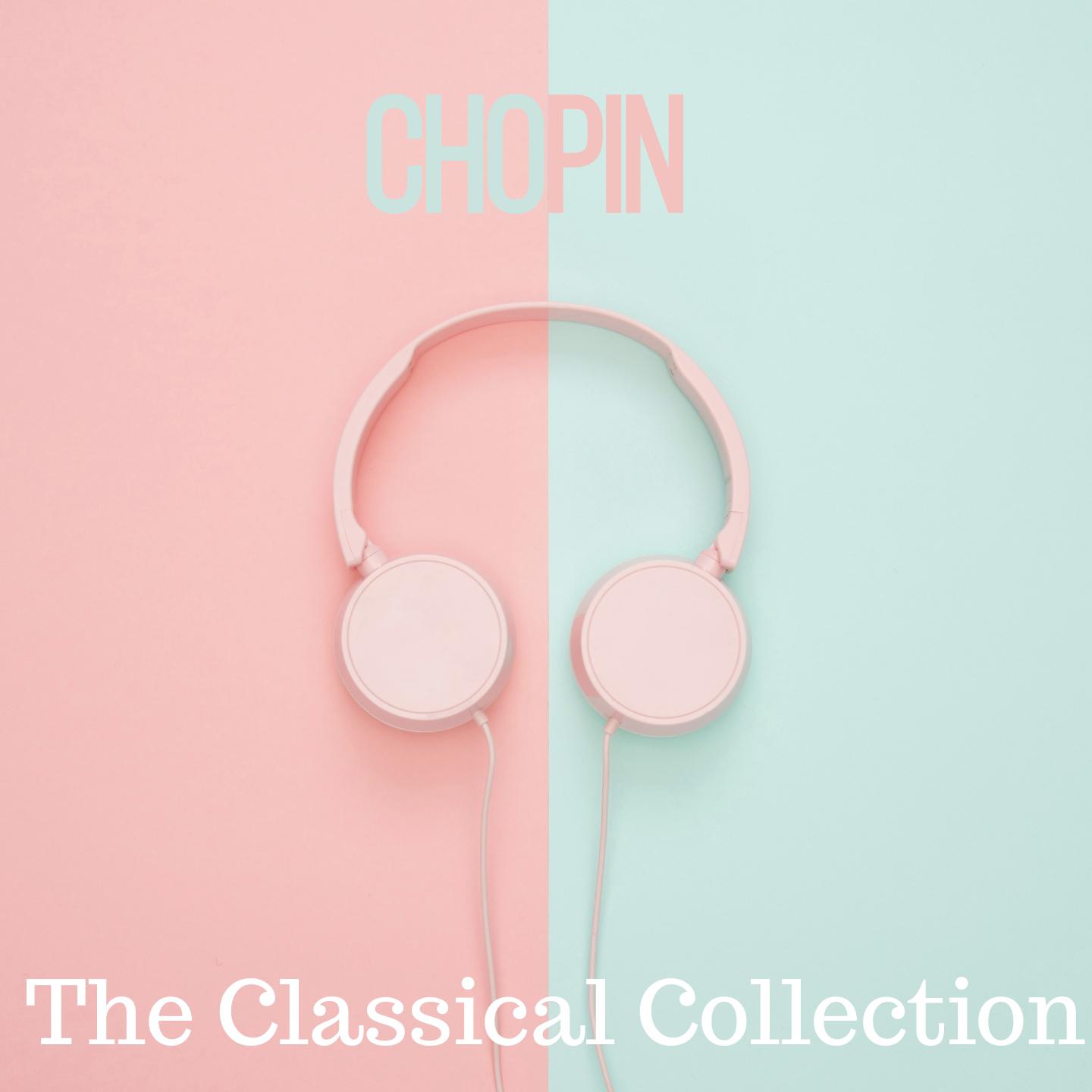 Chopin (The Classical Collection)