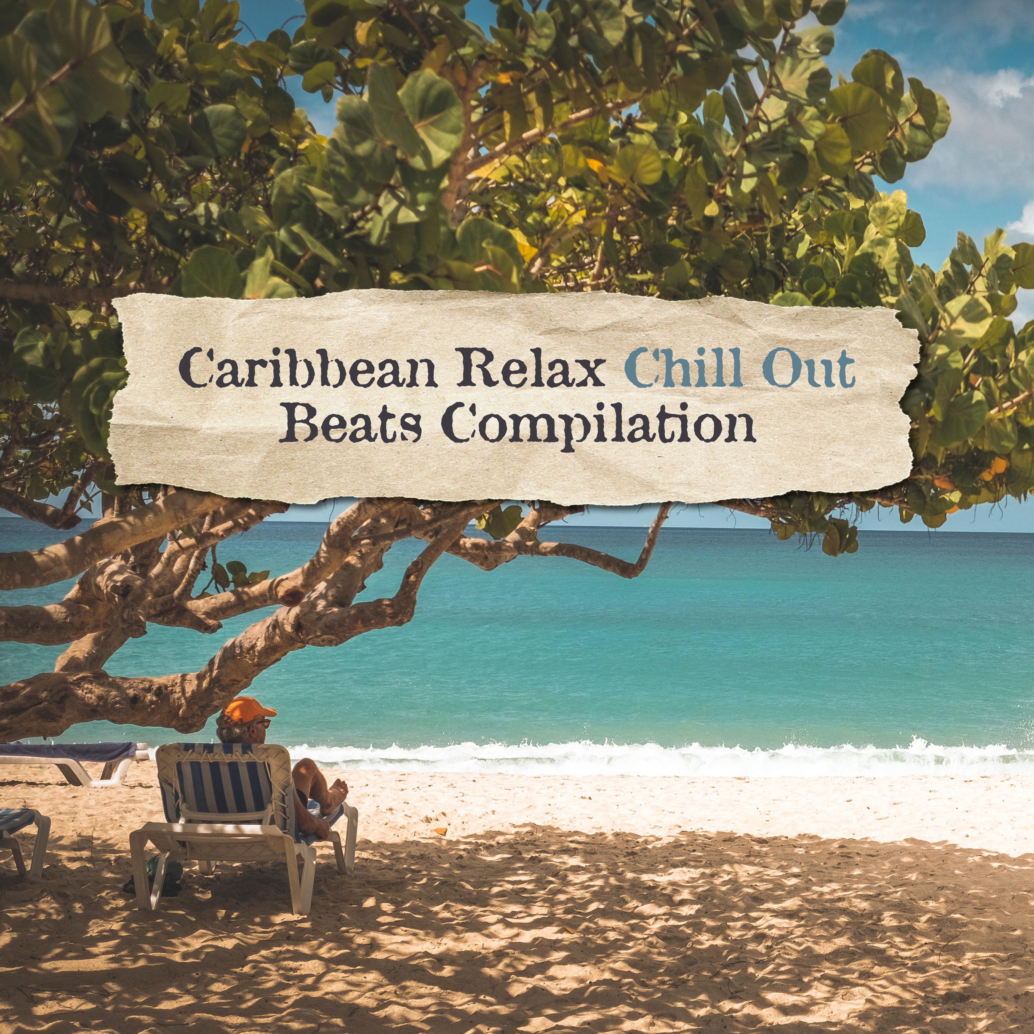 Caribbean Relax Chill Out Beats Compilation