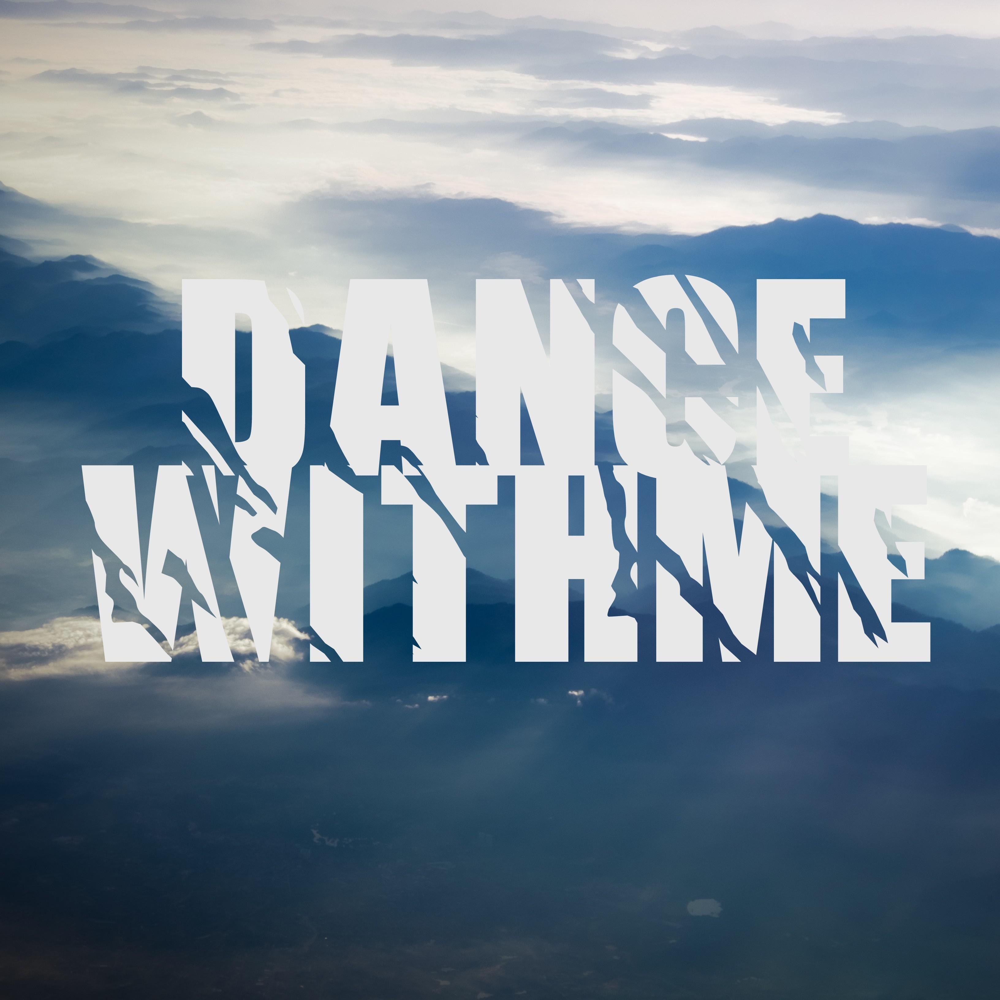 Dance with Me
