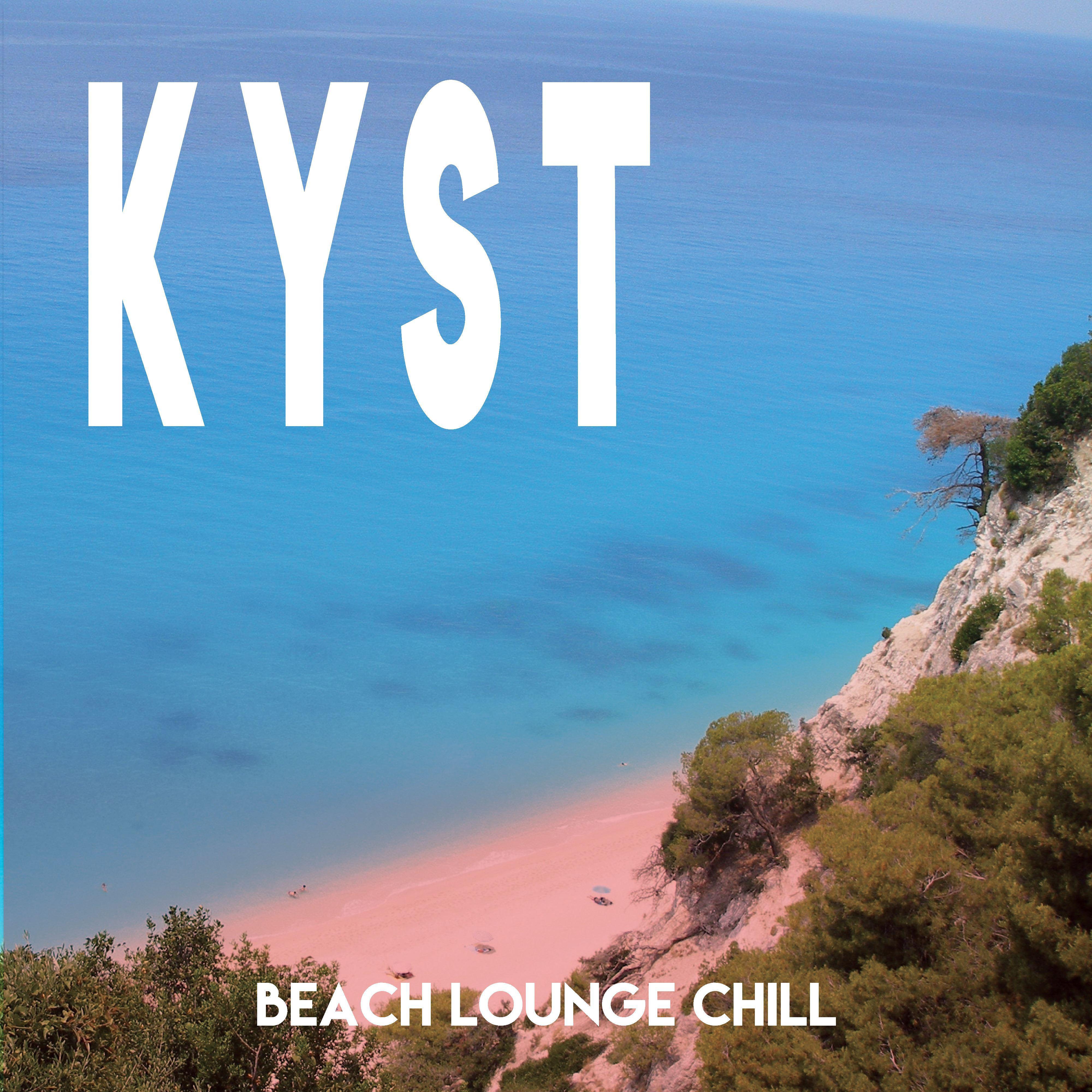 Kyst (Beach Lounge Chill)