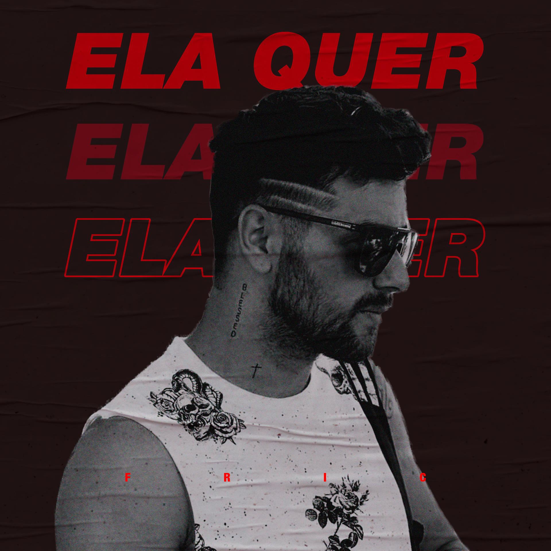 Ela Quer