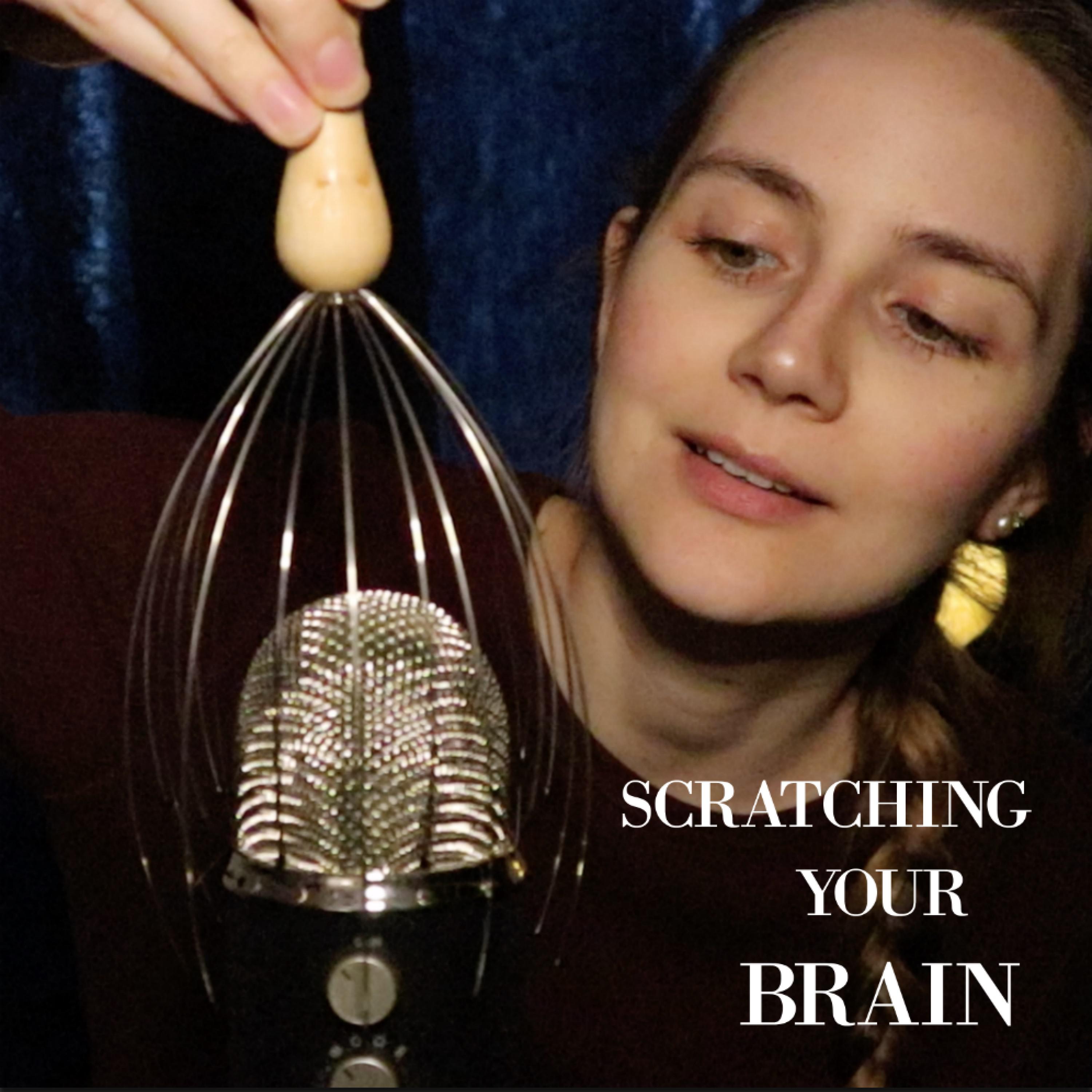 Brain Scratching ASMR Pt. 1