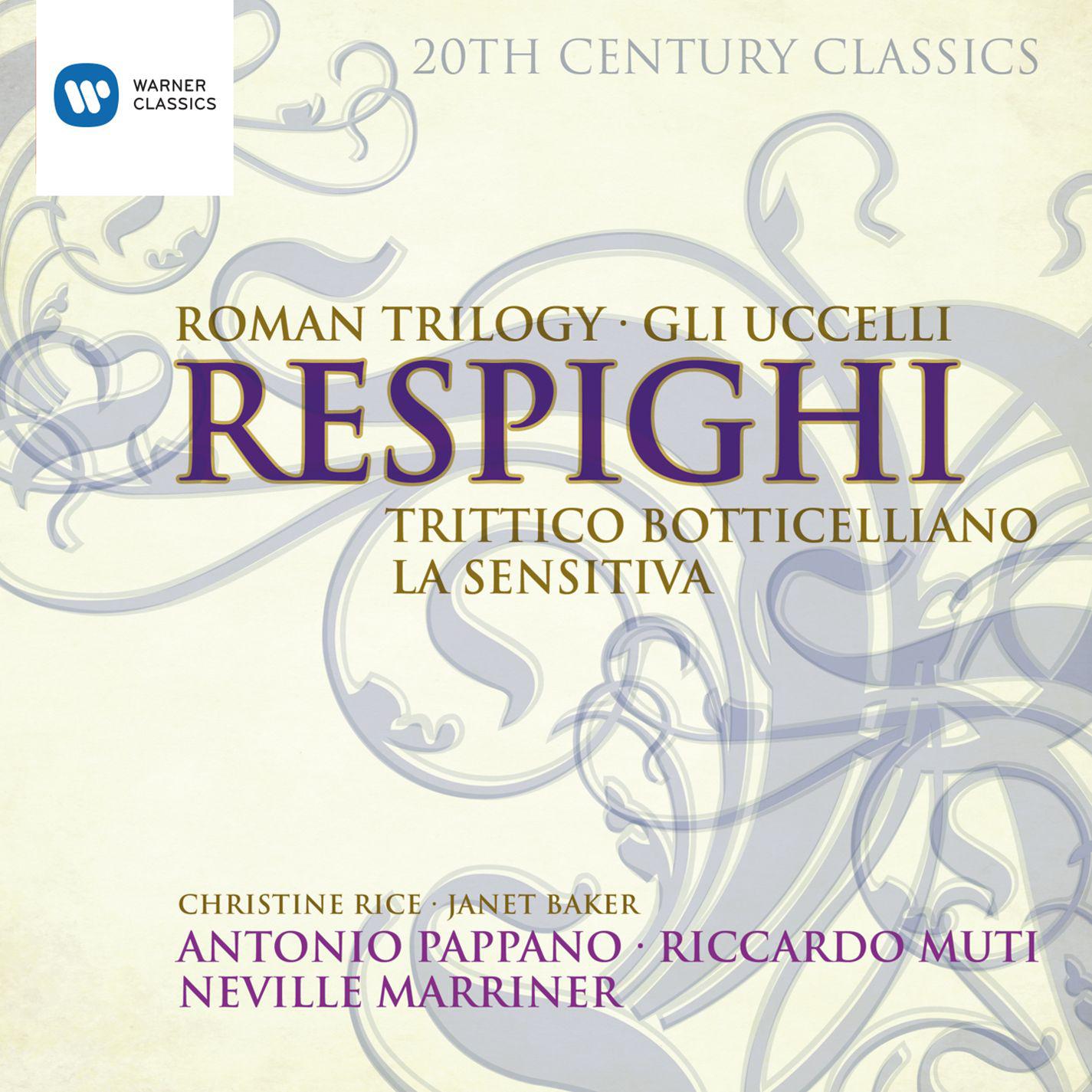 20th Century Classics: Ottorino Respighi