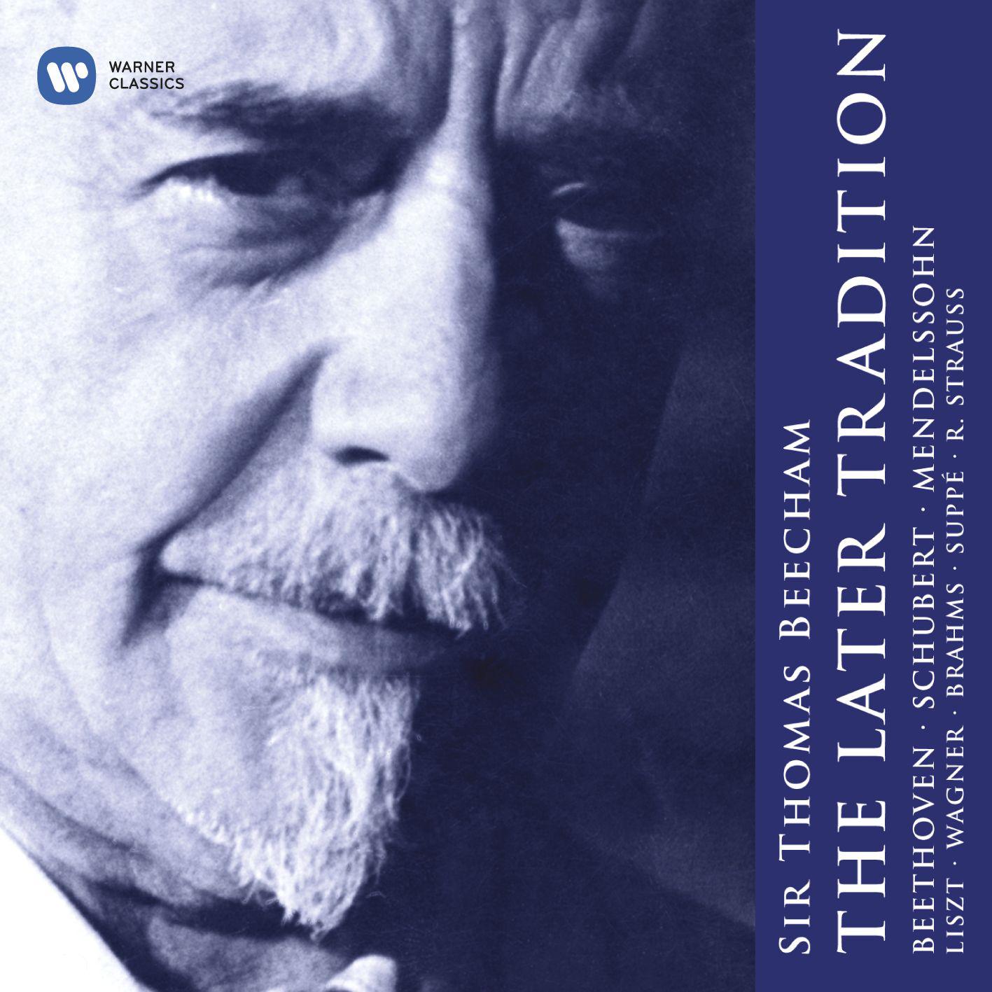 Sir Thomas Beecham: The Later Tradition