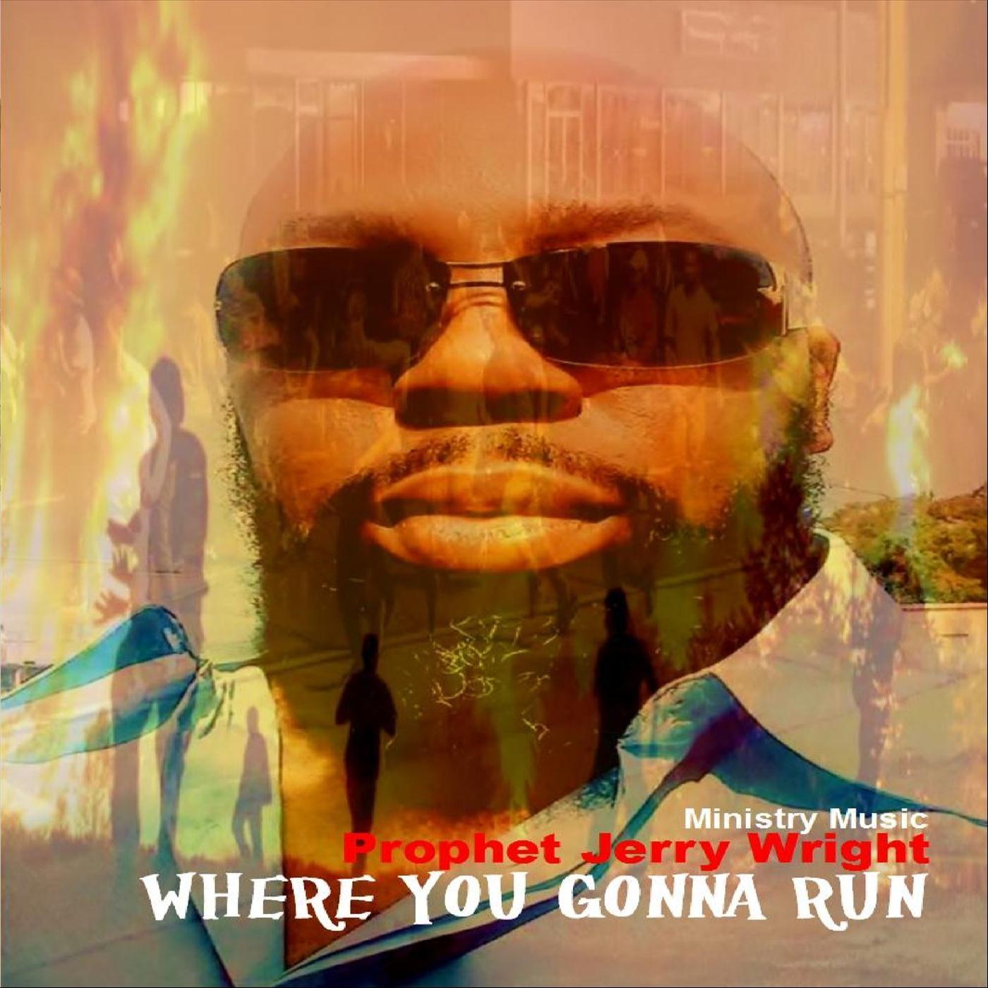 Where You Gonna Run