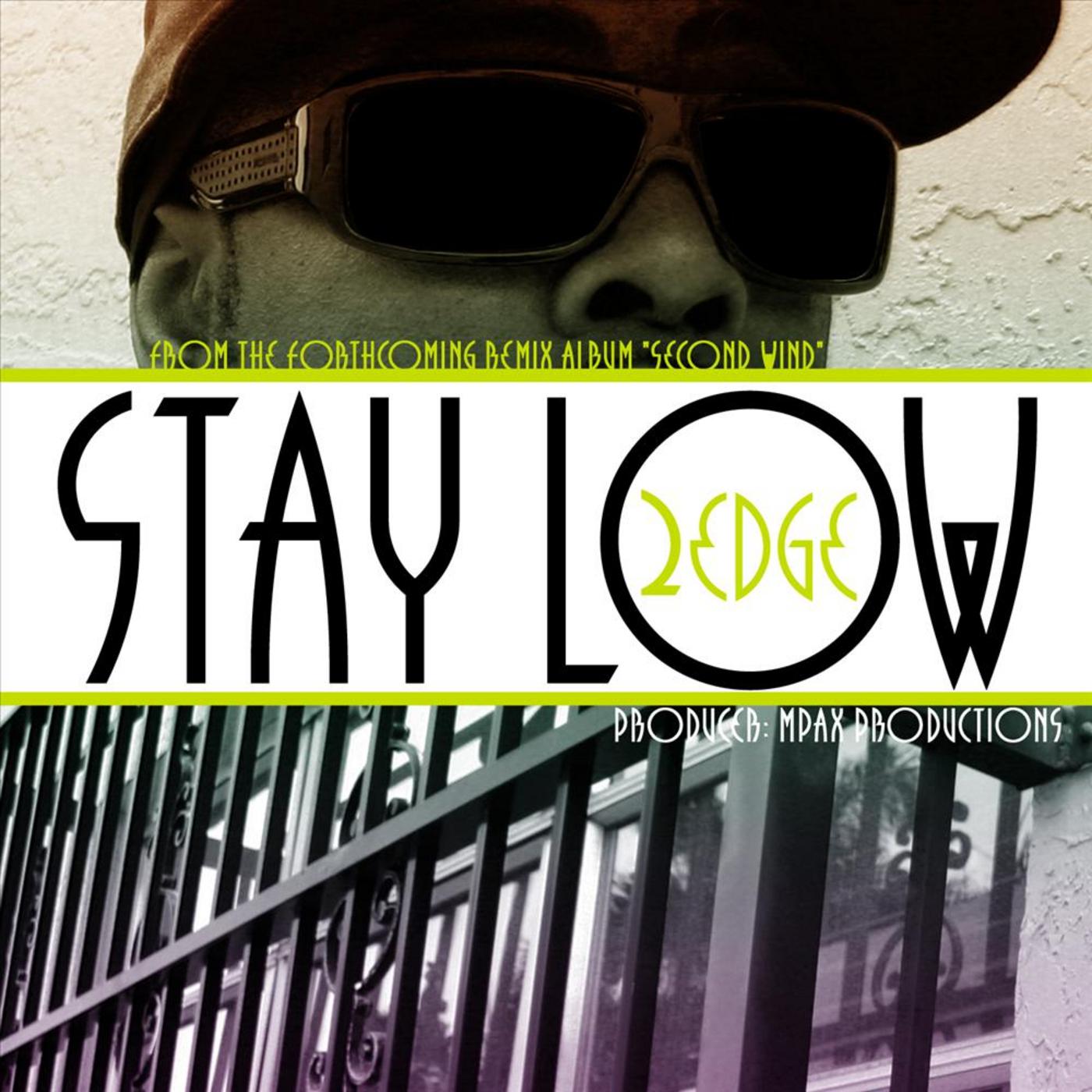 Stay Low - Single