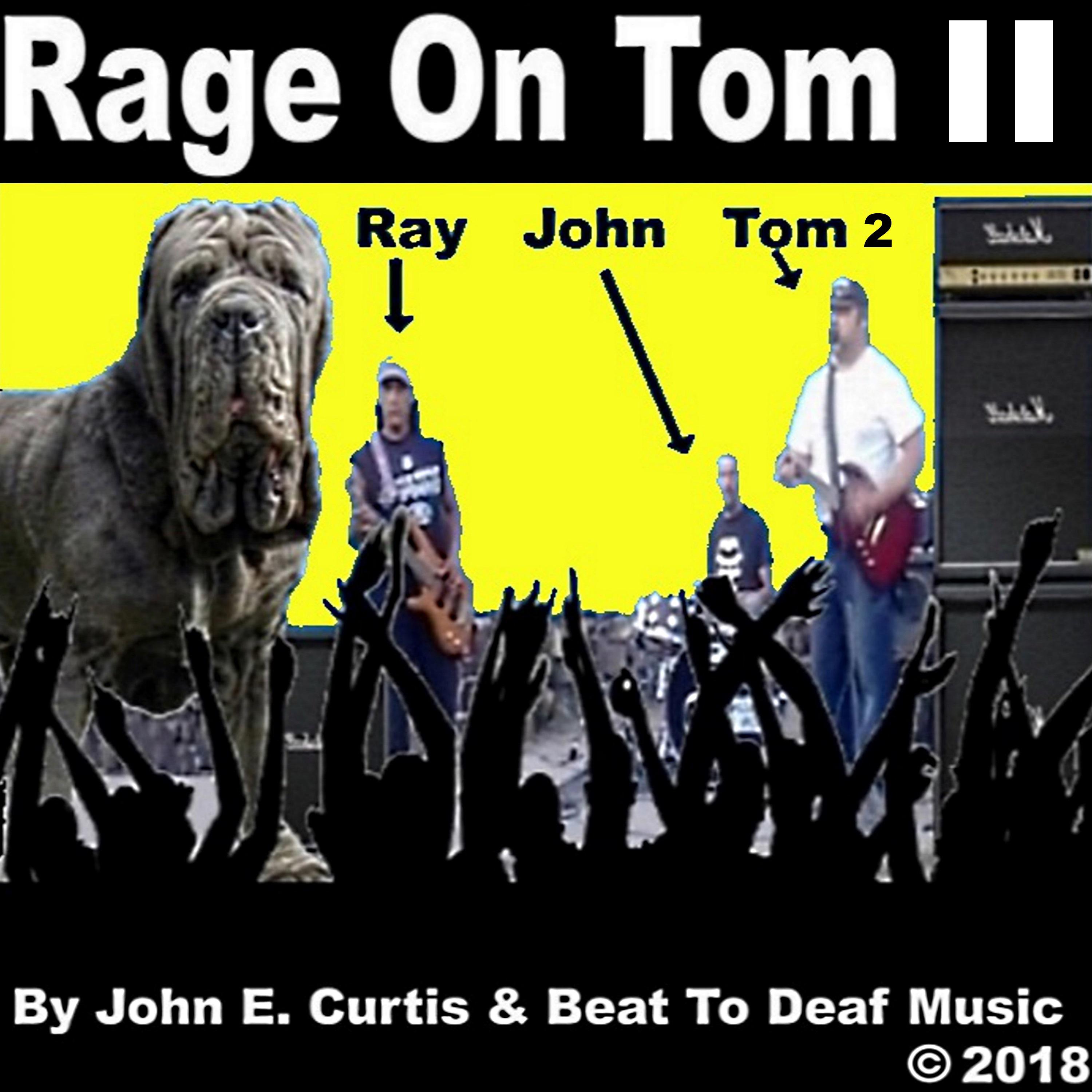 Rage On Tom 2