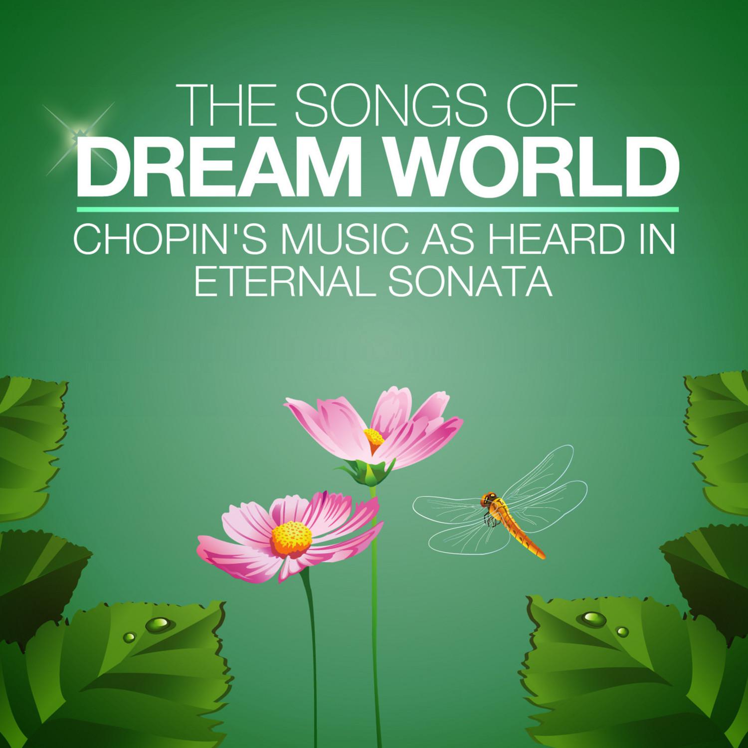 The Songs of Dream World: Chopin's Music as heard in Eternal Sonata