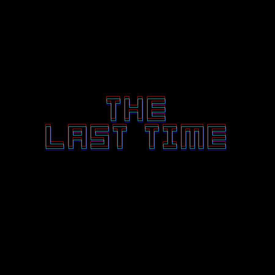 THE LAST TIME