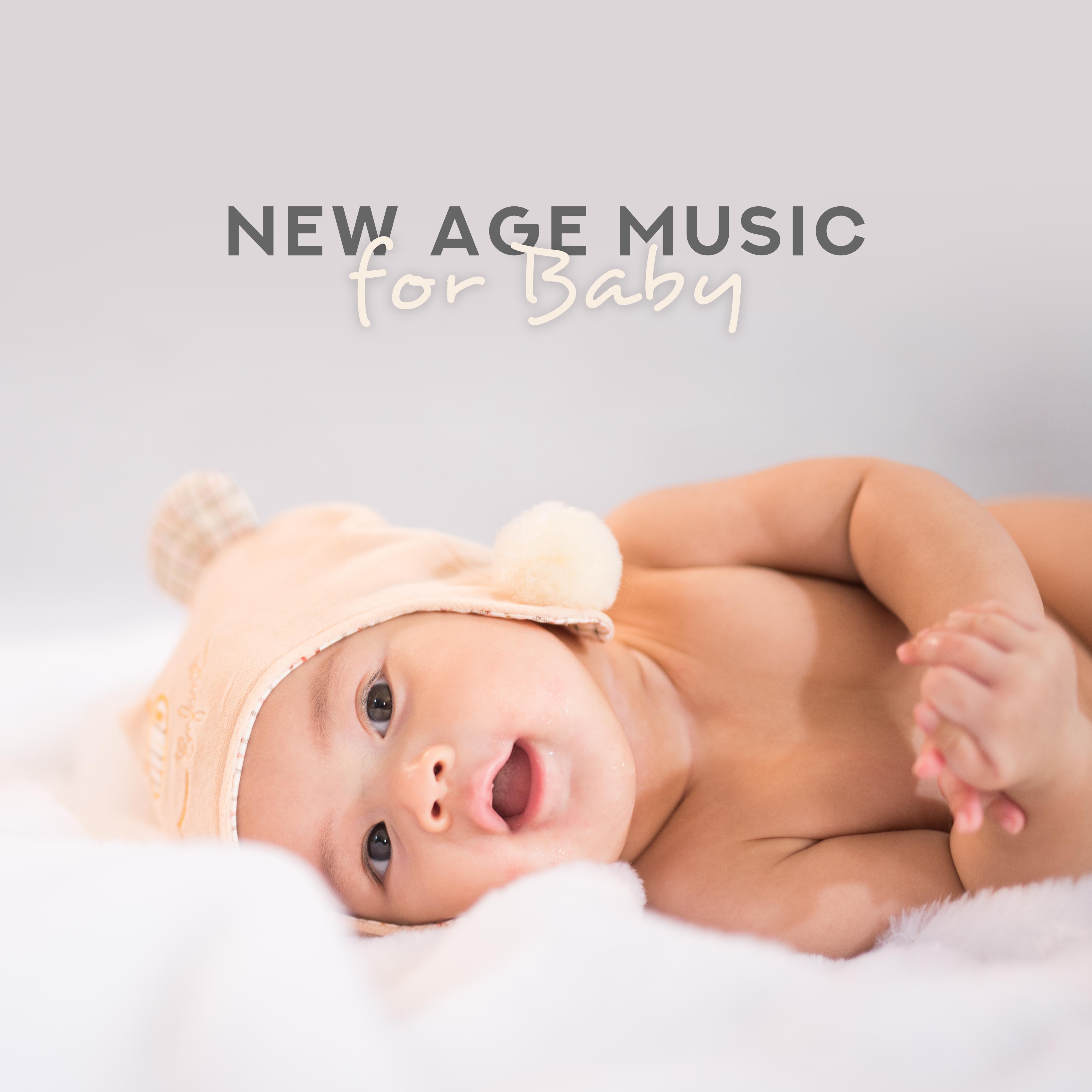 New Age Music for Baby  15 Calming Sounds for Sleep, Cradle Songs, Relaxed Baby, Sweet Lullabies, Relaxing Sounds for Kids