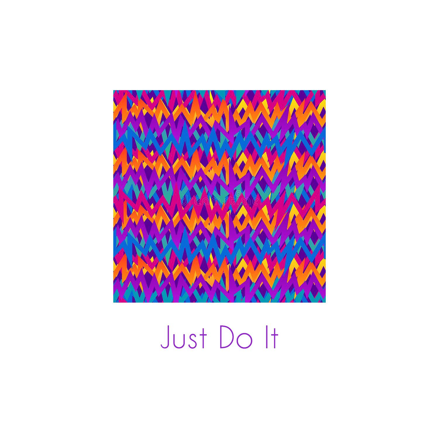 Just Do It