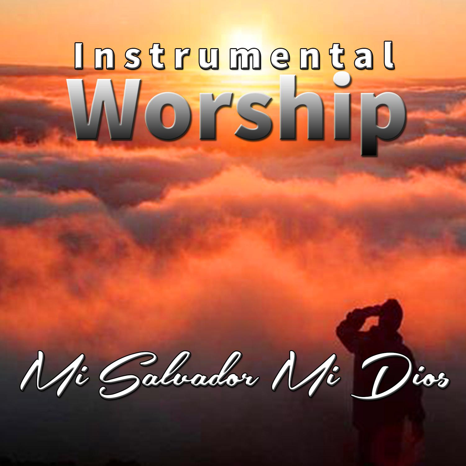 Mi Salvador Mi Dios (Instrumental)
