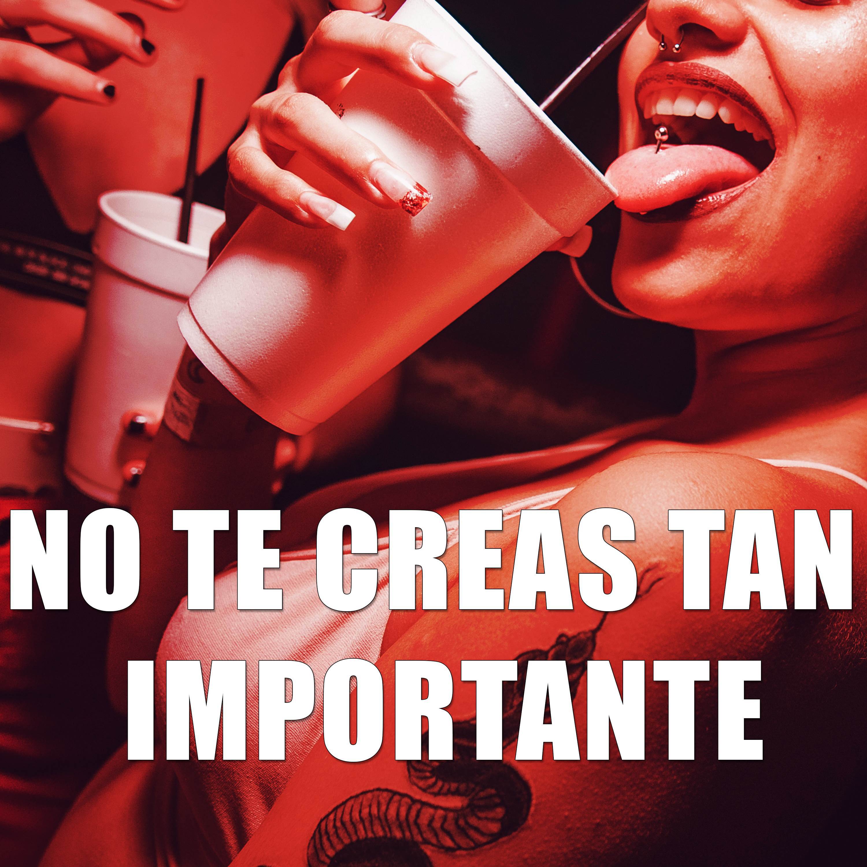 No te creas tan importante