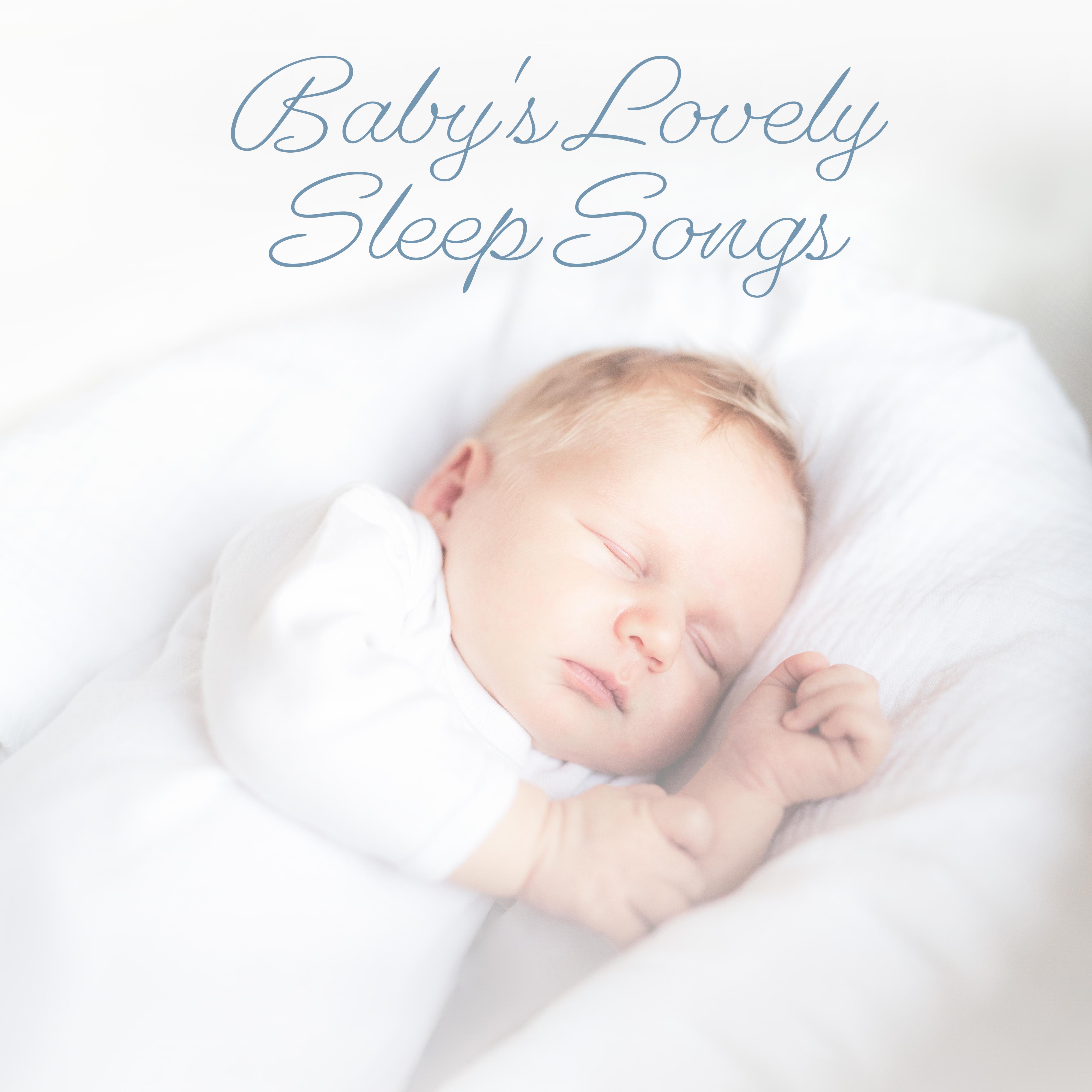 Baby's Lovely Sleep Songs: New Age Soft Music 2019 for Baby's Calming Sleep All Night Long