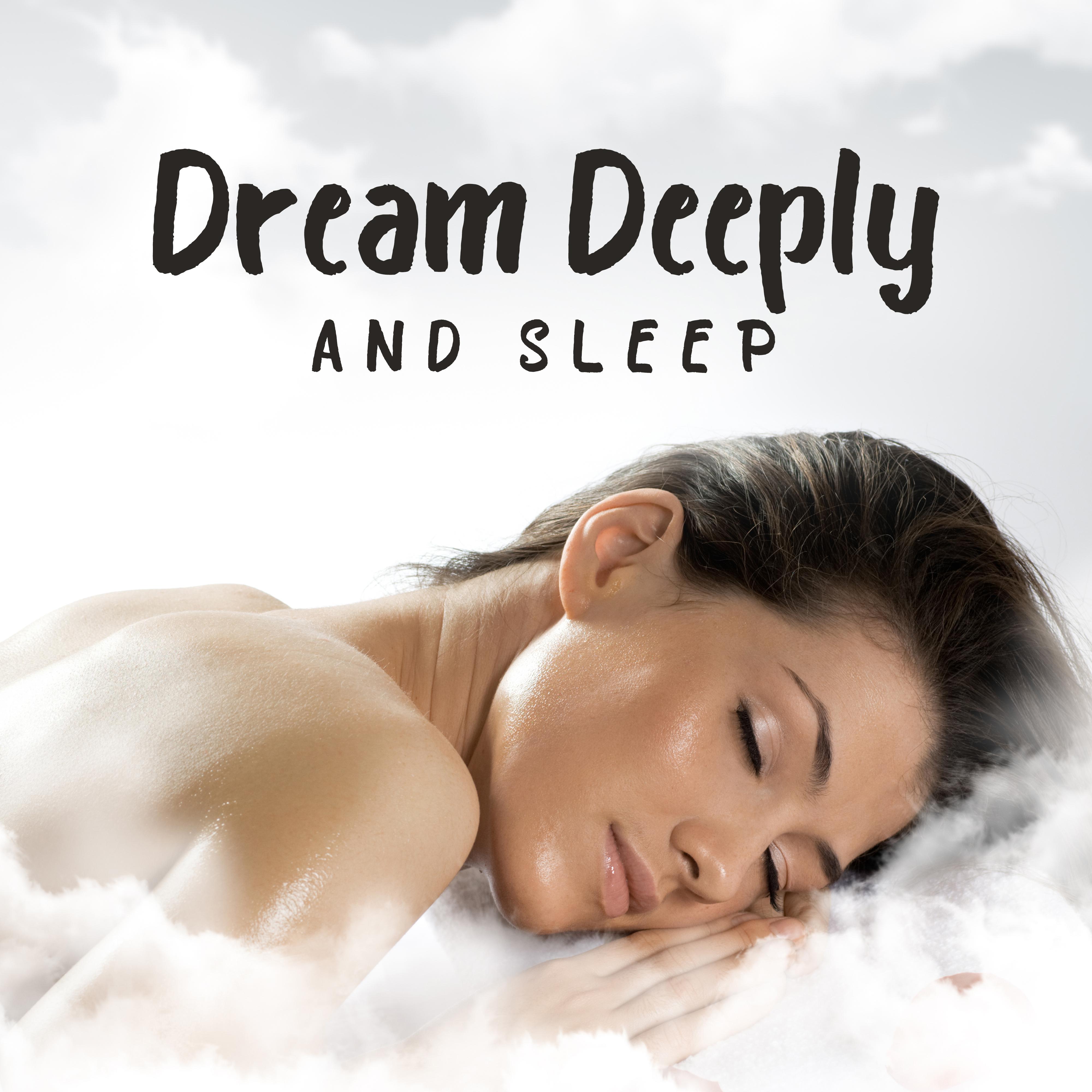 Dream Deeply and Sleep: 15 Ambient Tracks Created to Sleep
