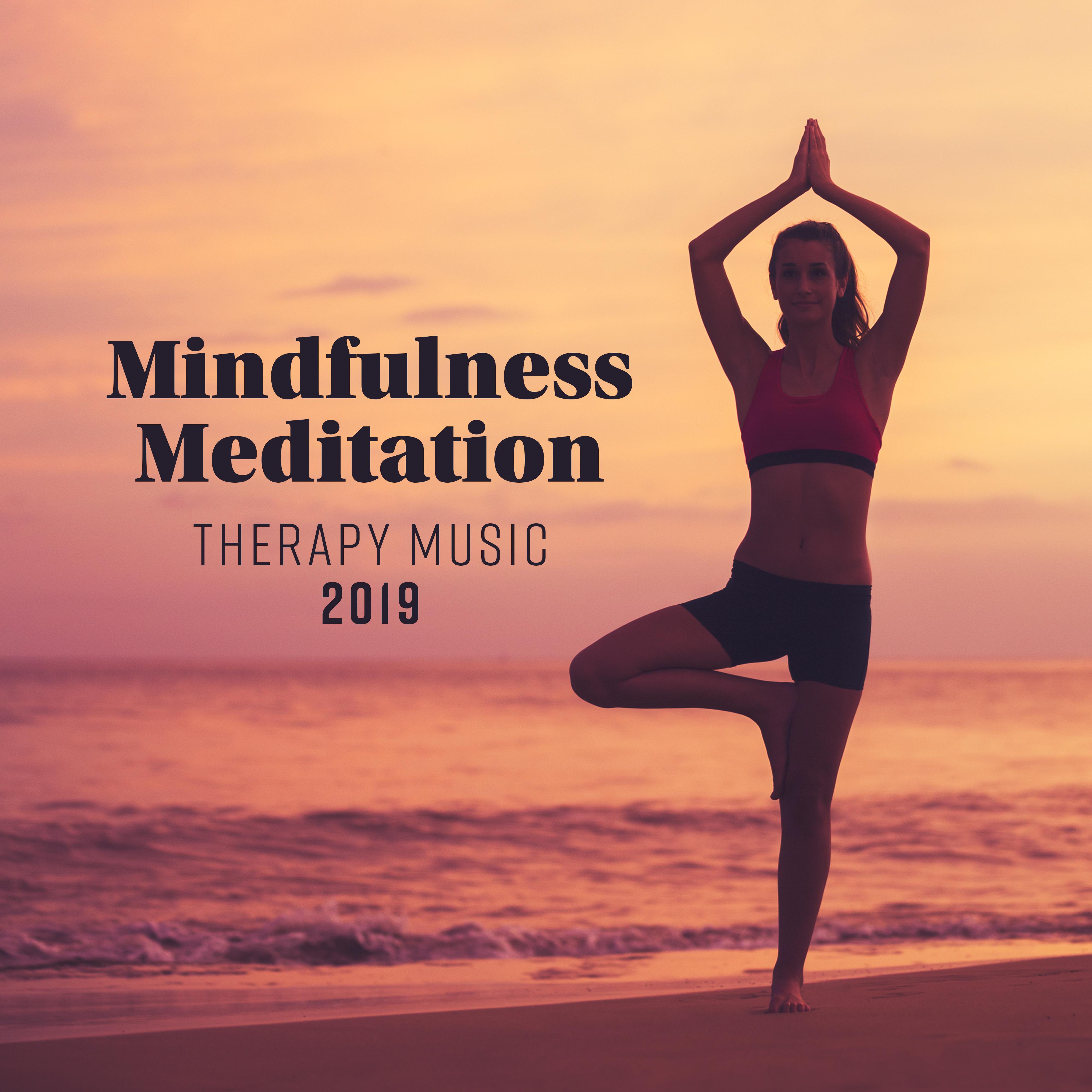 Mindfulness Meditation Therapy Music 2019