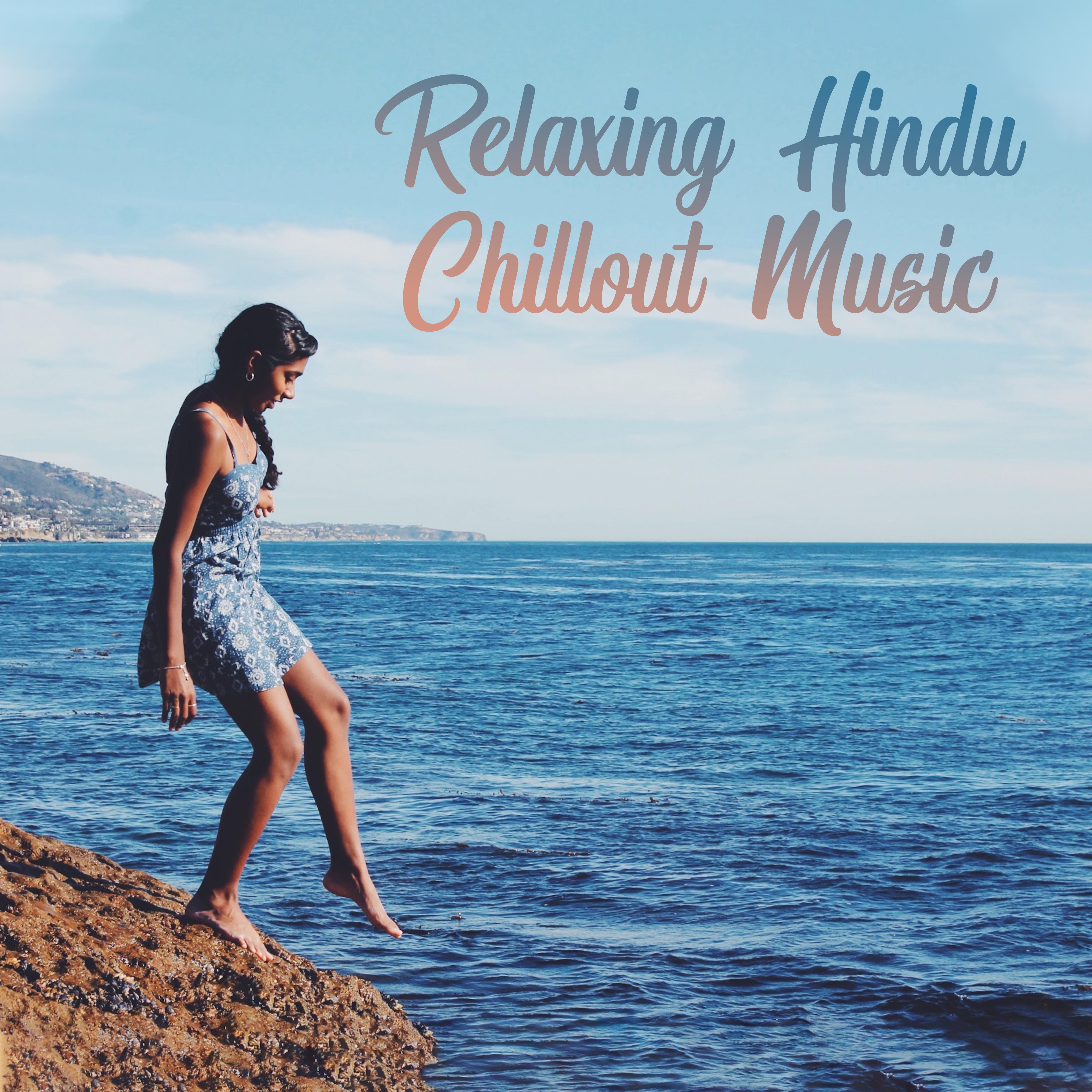 Relaxing Hindu Chillout Music - Indian Sounds to De-Stress, Moments of Rest, Laziness and Blissful Relaxation