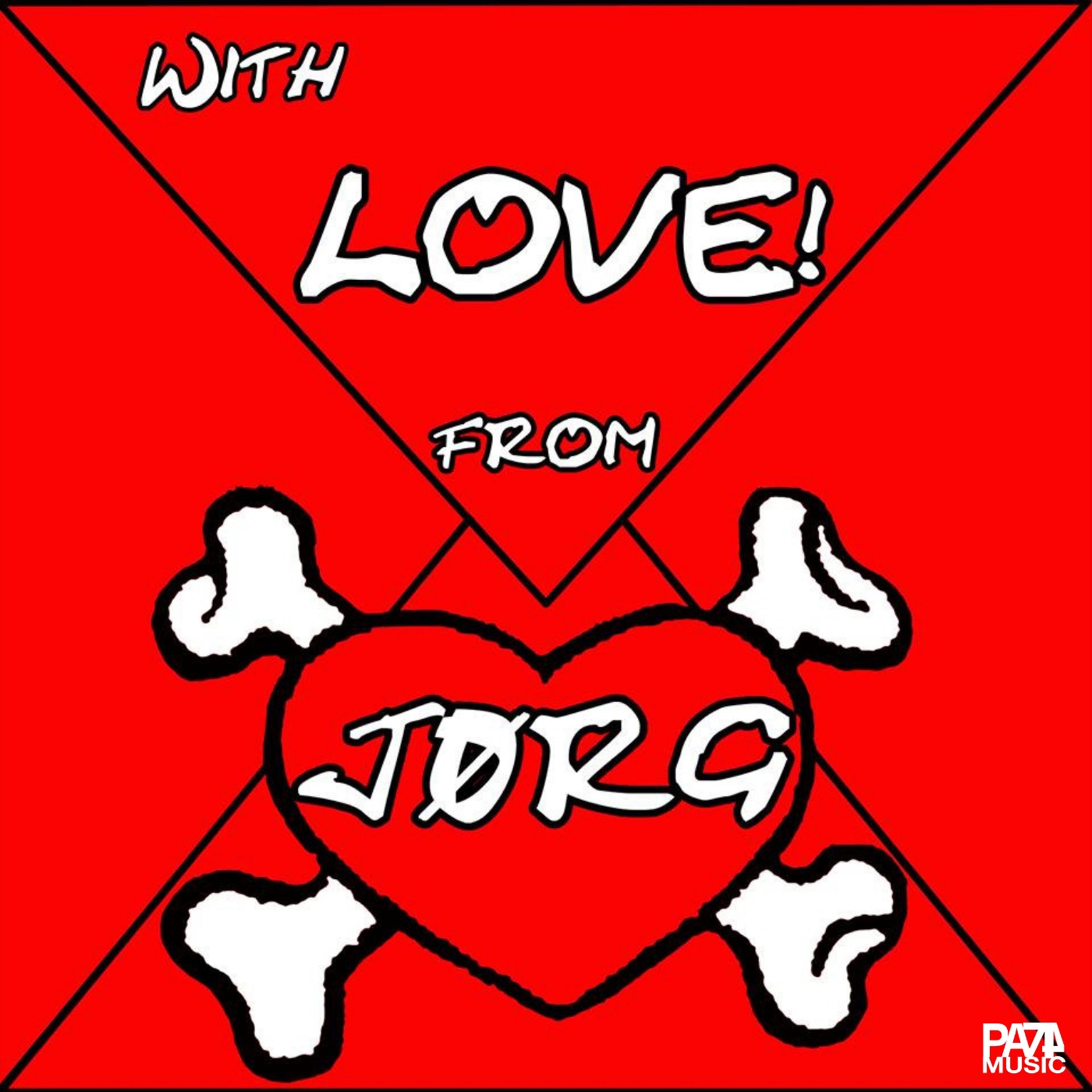 with Love! from J rg