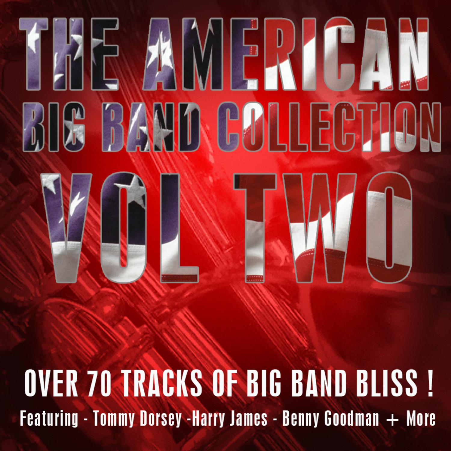 The American Big Band Collection Vol 2