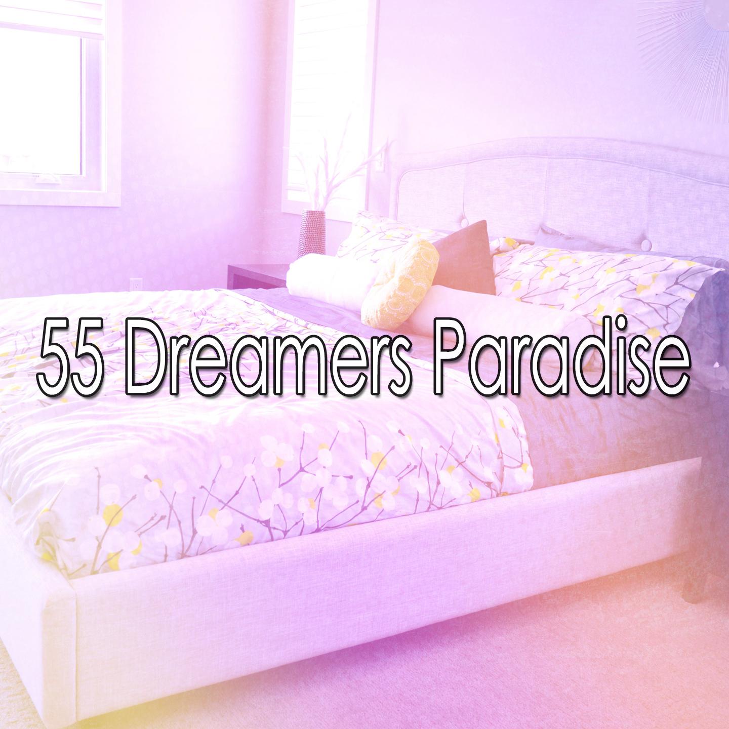 55 Dreamers Paradise