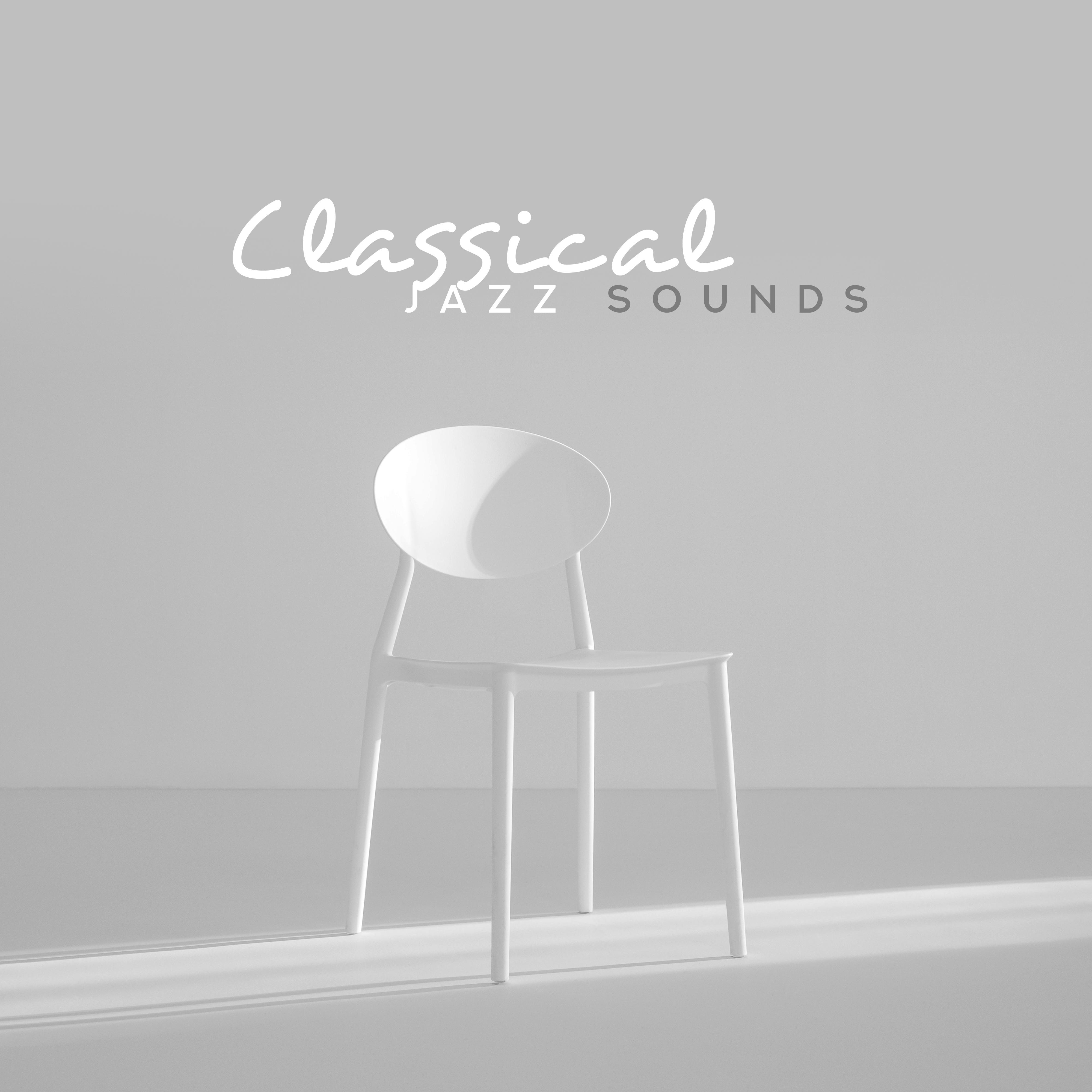 Classical Jazz Sounds  Instrumental Jazz Music Ambient
