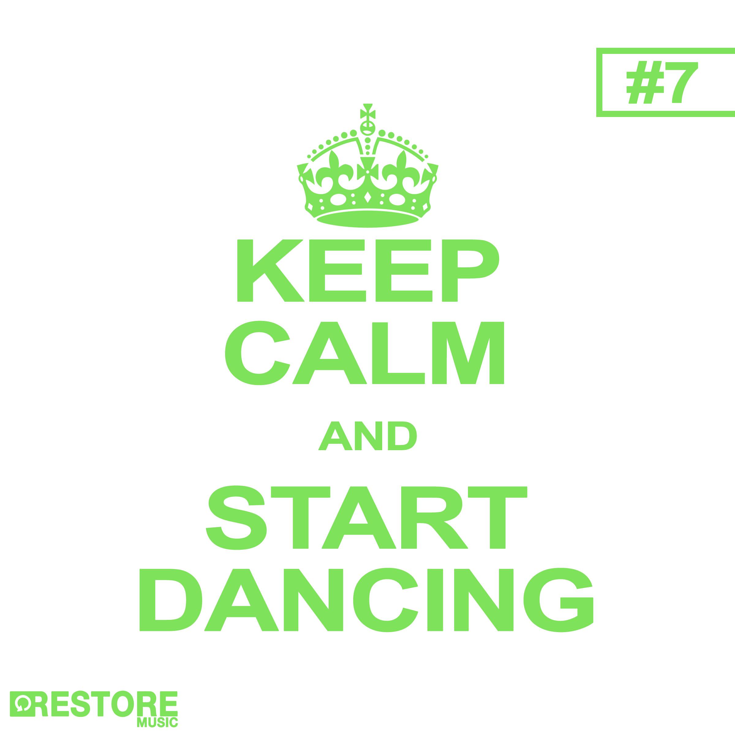 Keep Calm and Start Dancing, Vol. 7