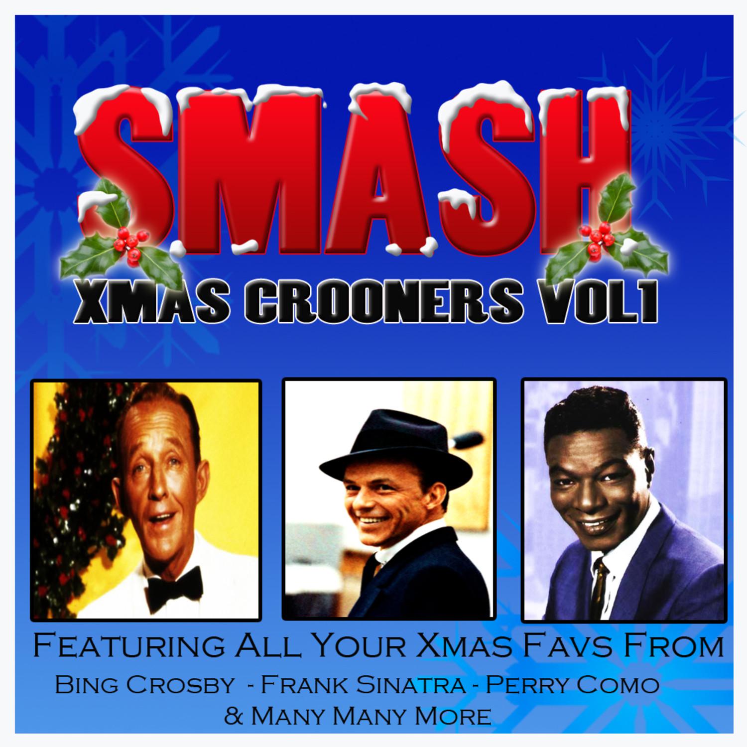 Smash Xmas Crooners, Vol. 1
