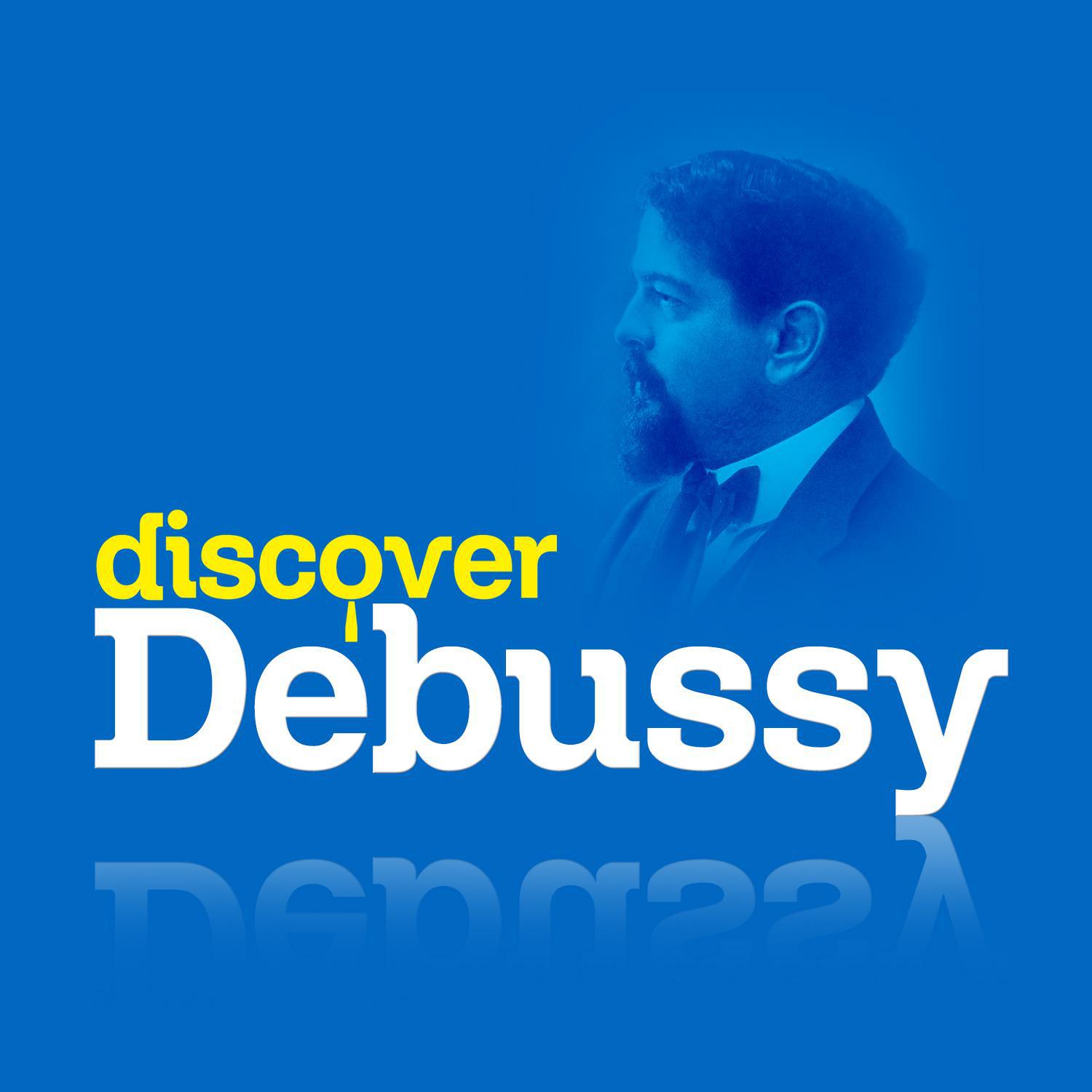 Discover Debussy