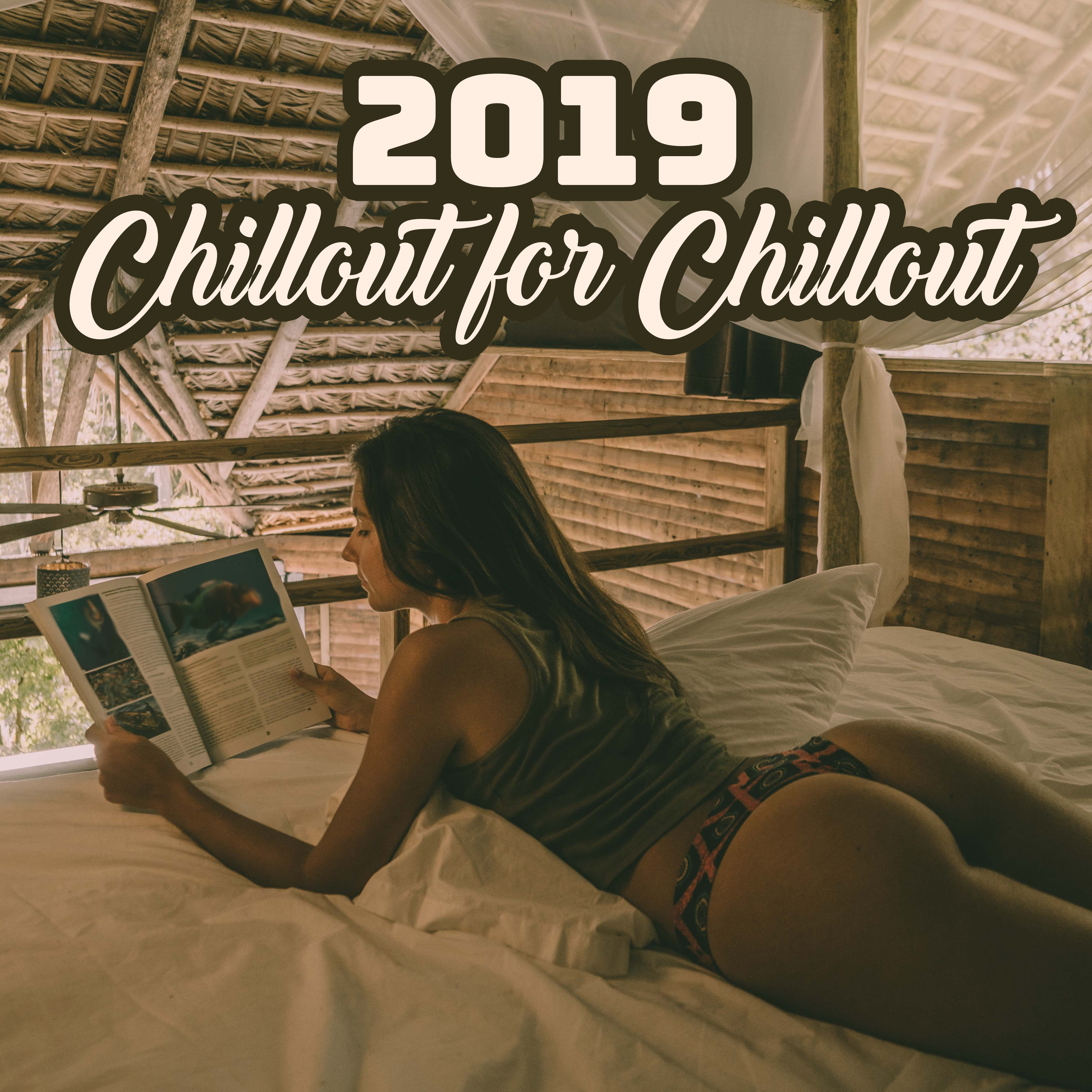 2019 Chillout for Chillout: Summertime 2019