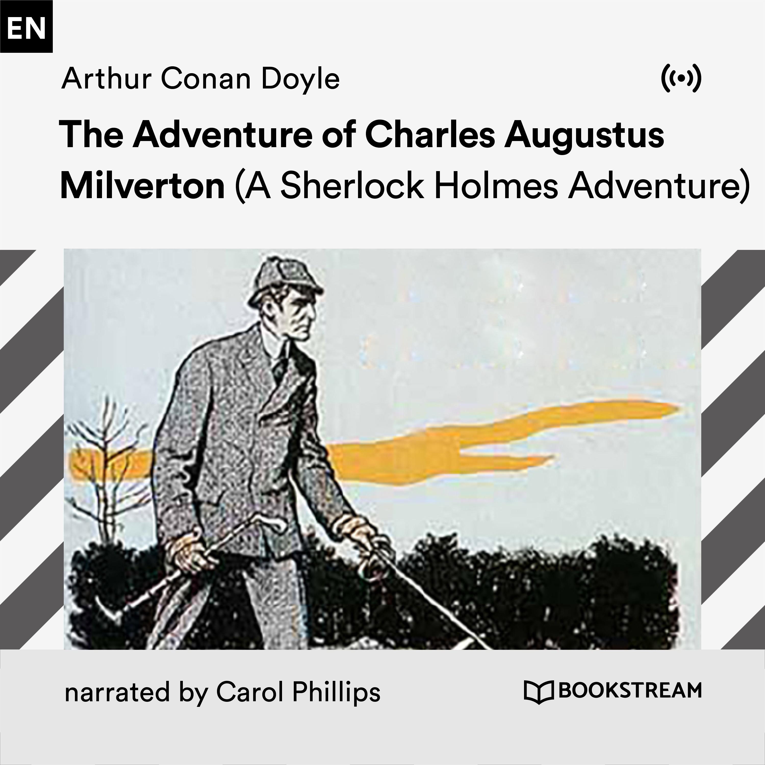 The Adventure of Charles Augustus Milverton