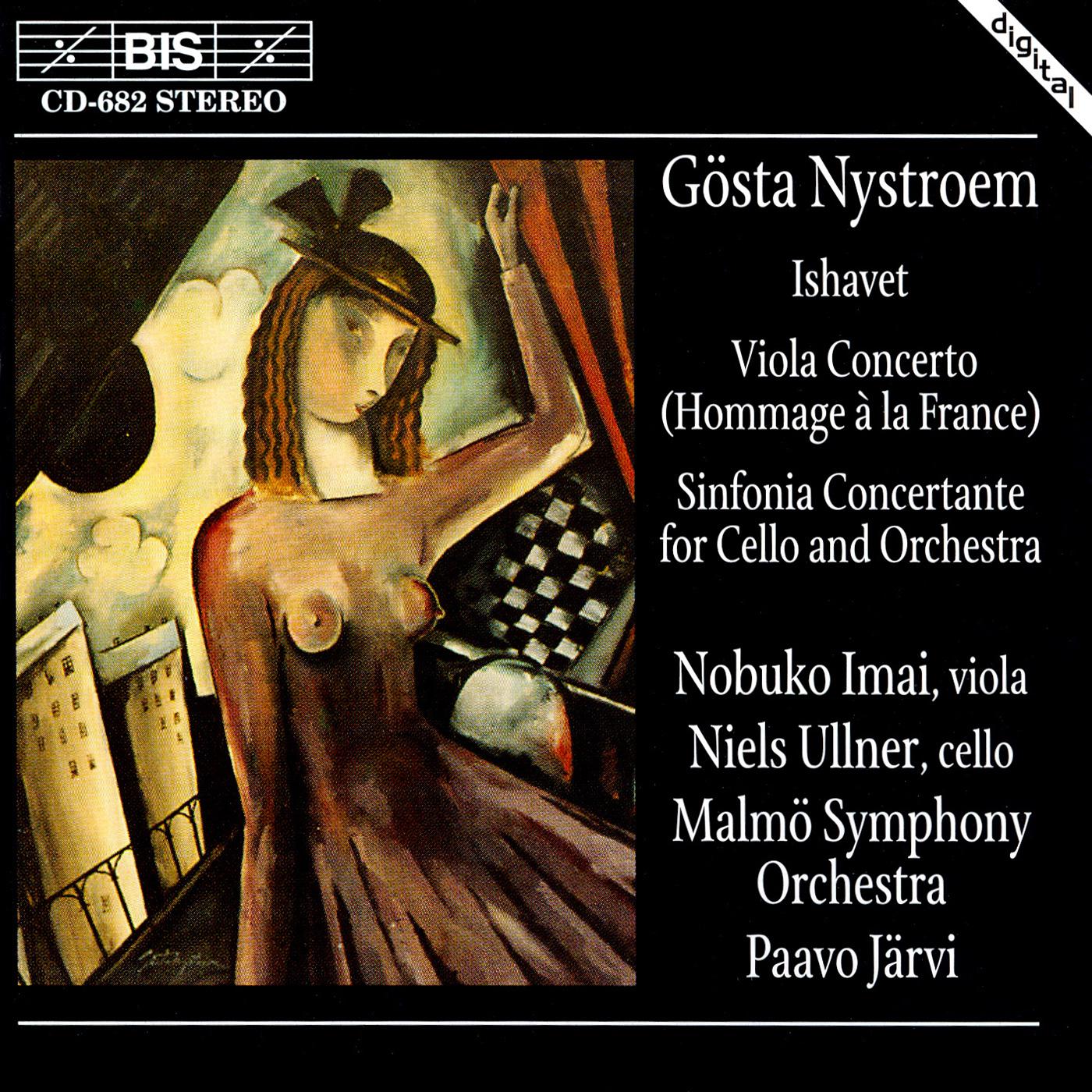 NYSTROEM: Ishavet / Viola Concerto / Sinfonia concertante