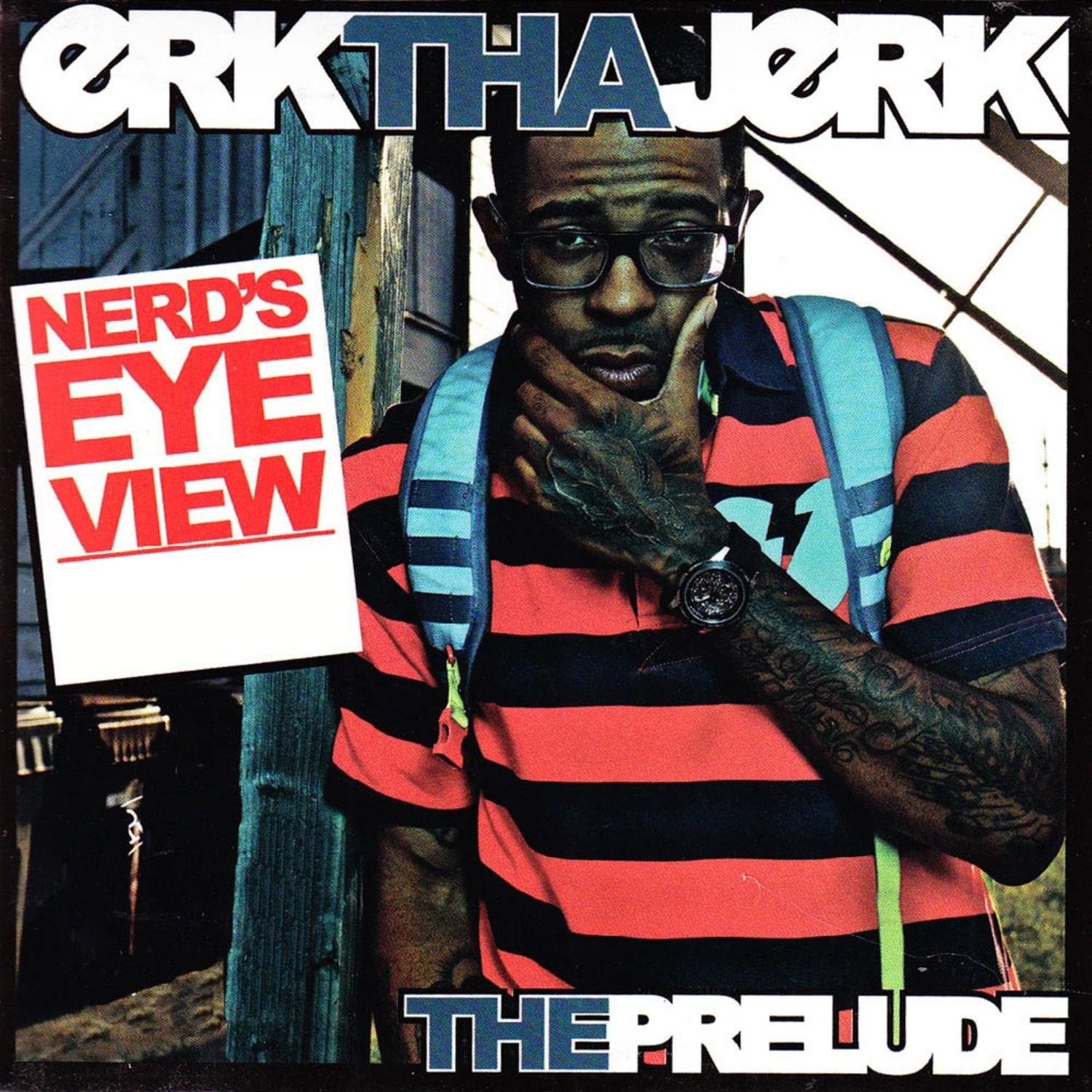 Nerd's Eye View - The Prelude