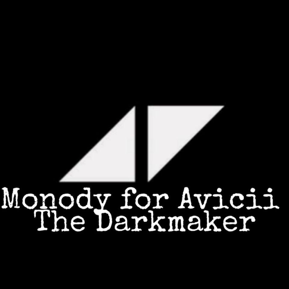 Monody for Avicii