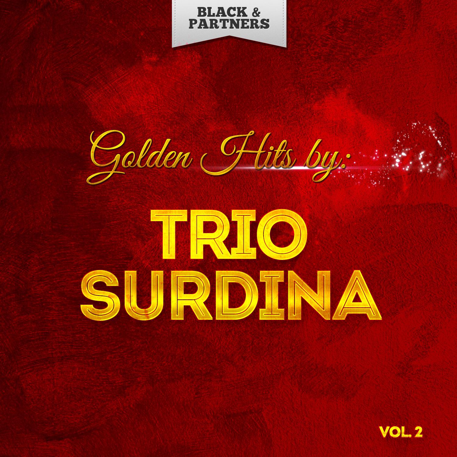 Golden Hits By Trio Surdina Vol 2