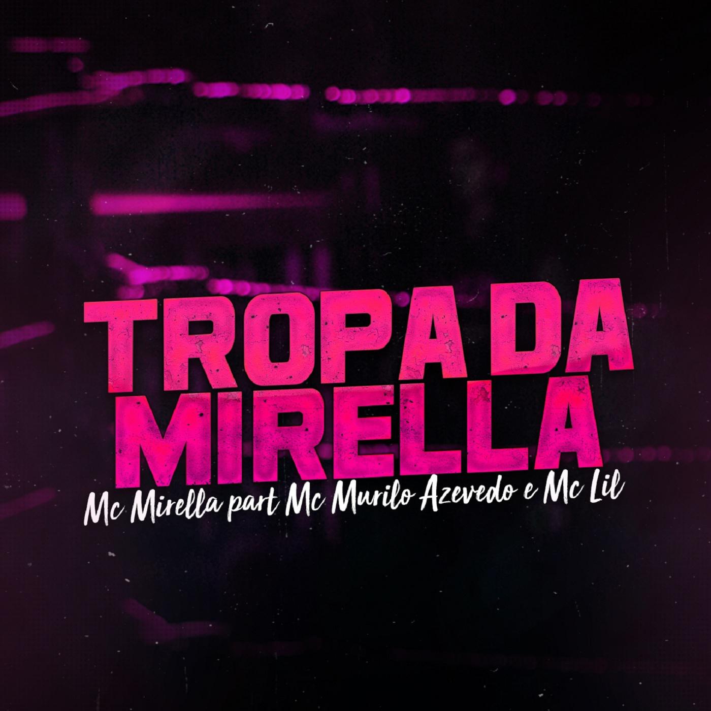 Tropa da Mirella