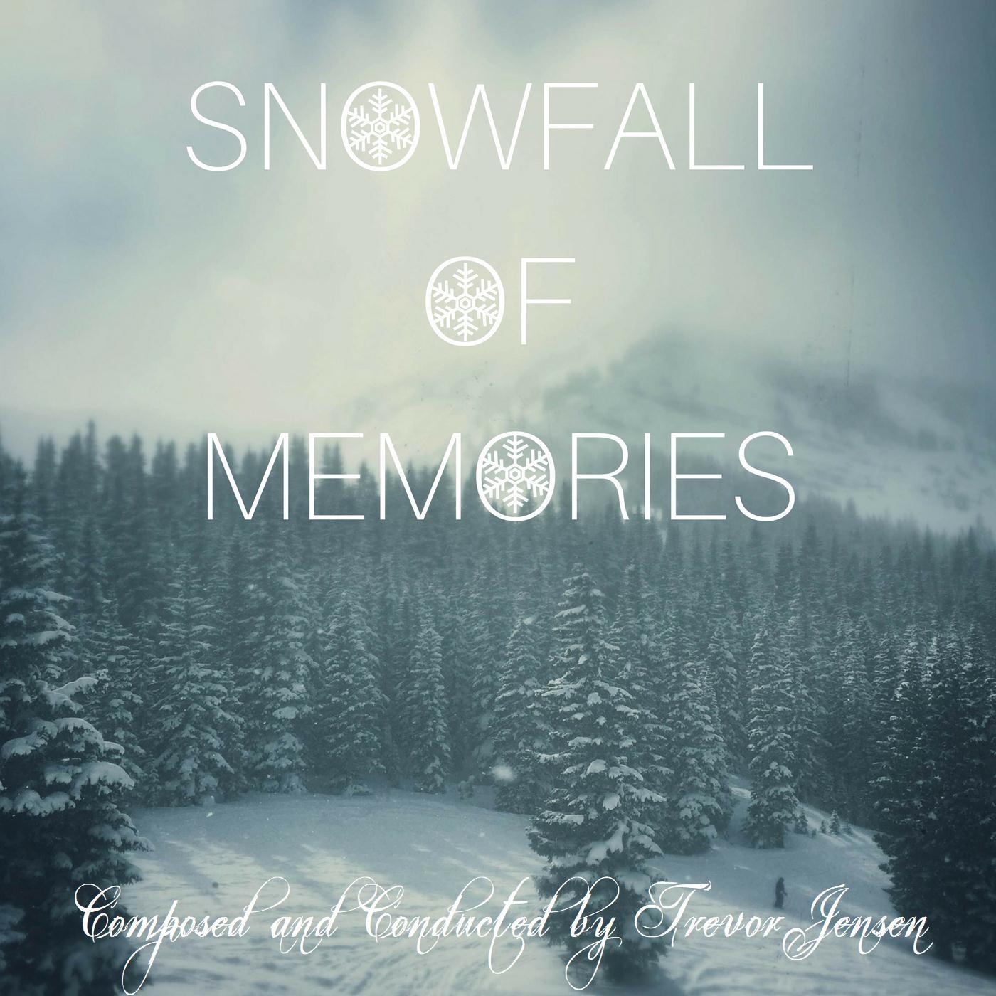 Snowfall of Memories