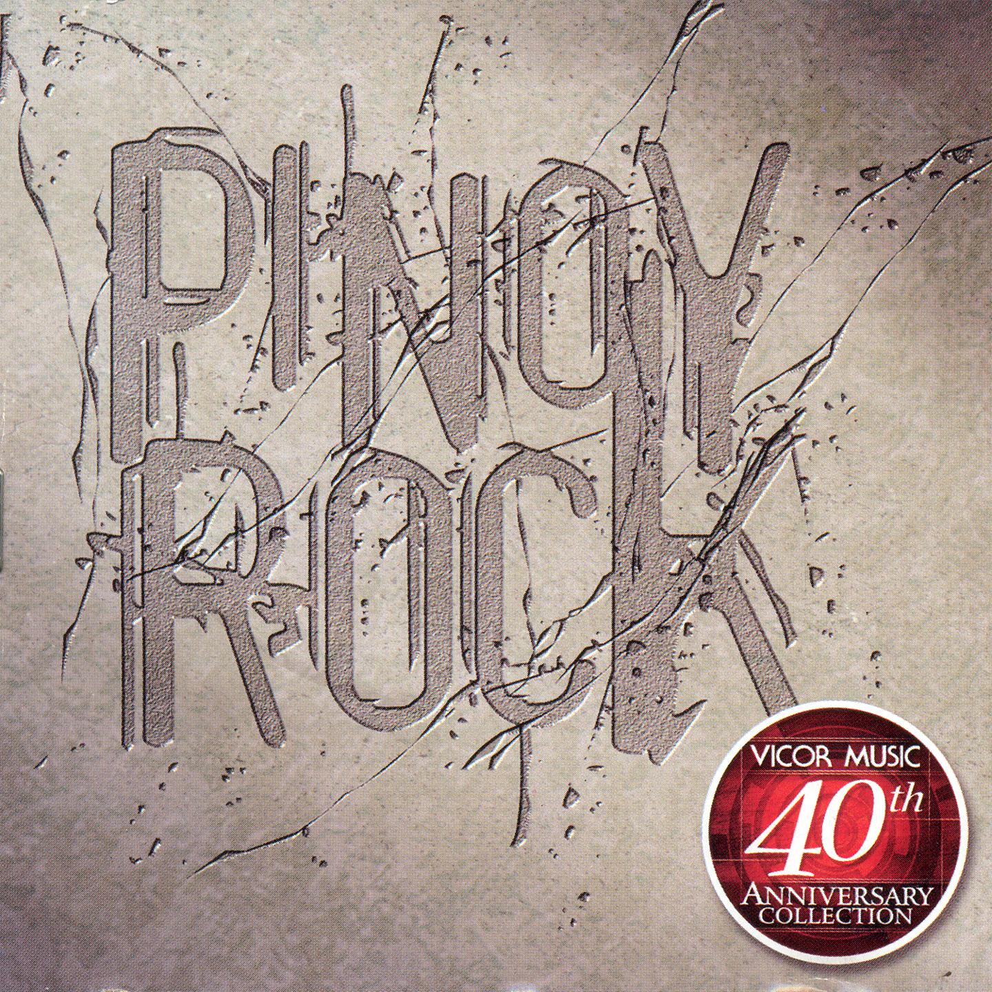 Pinoy Rock (40th Anniversary Collection)