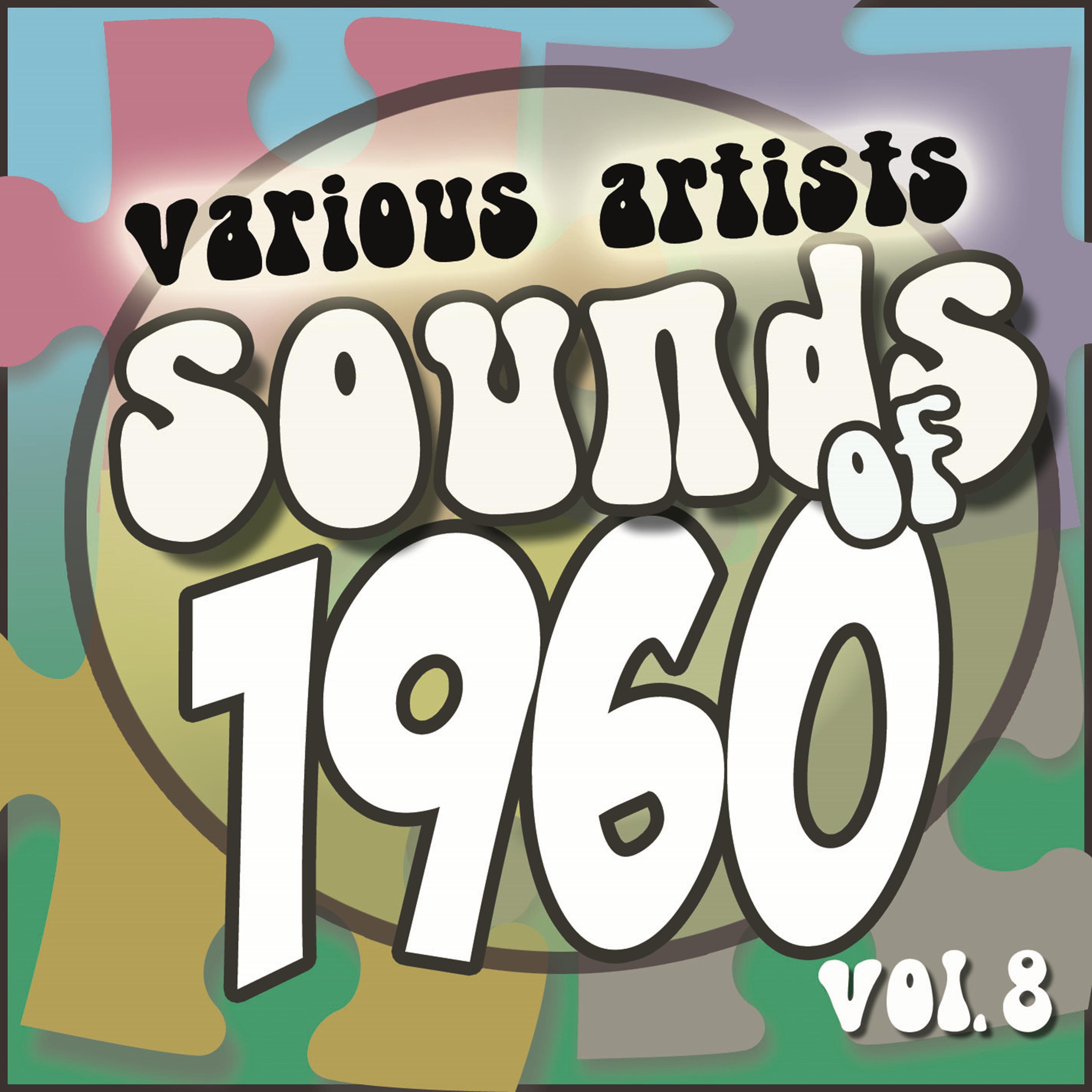 Sounds of 1960, Vol. 8 (Remastered)
