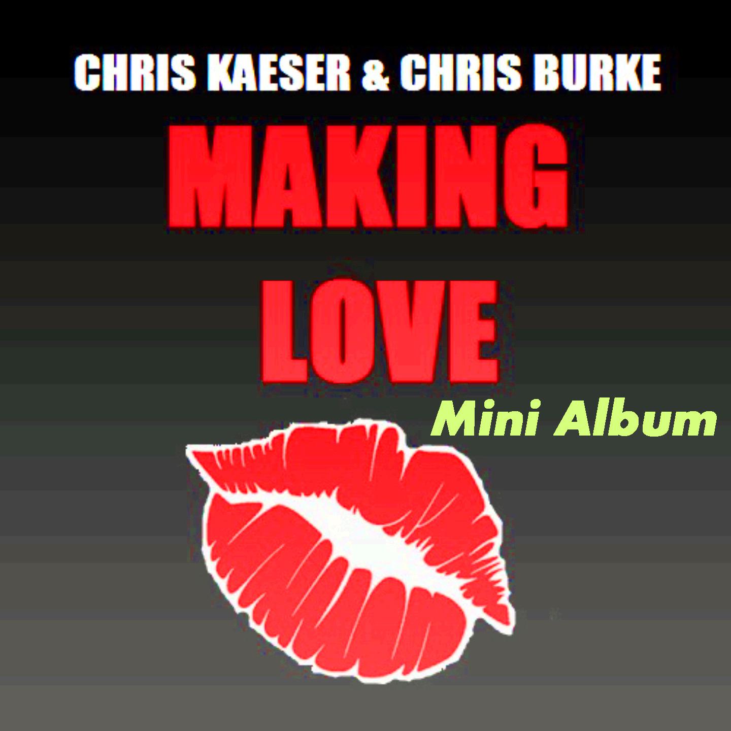 Making Love (Mini Album)