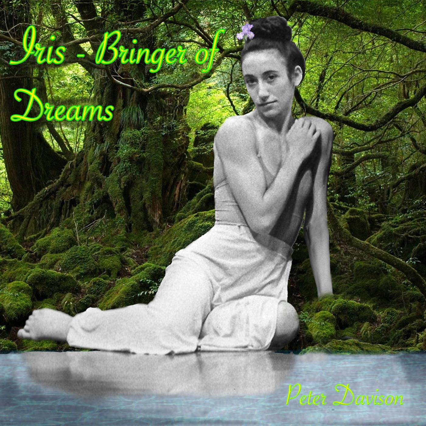 Iris: Bringer of Dreams