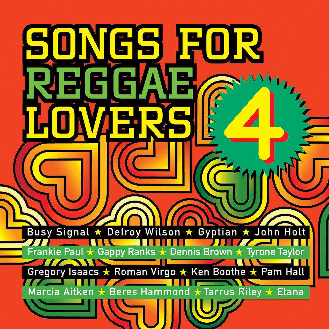 Songs For Reggae Lovers Vol. 4