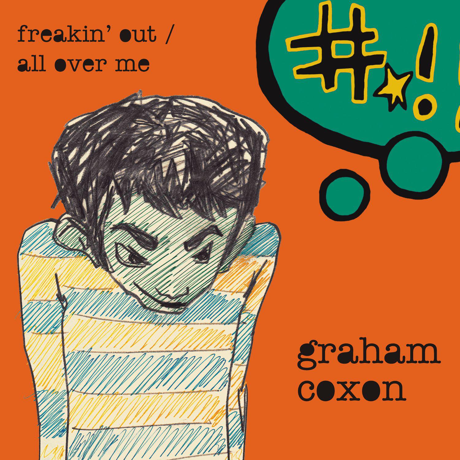 Freakin' Out / All Over Me